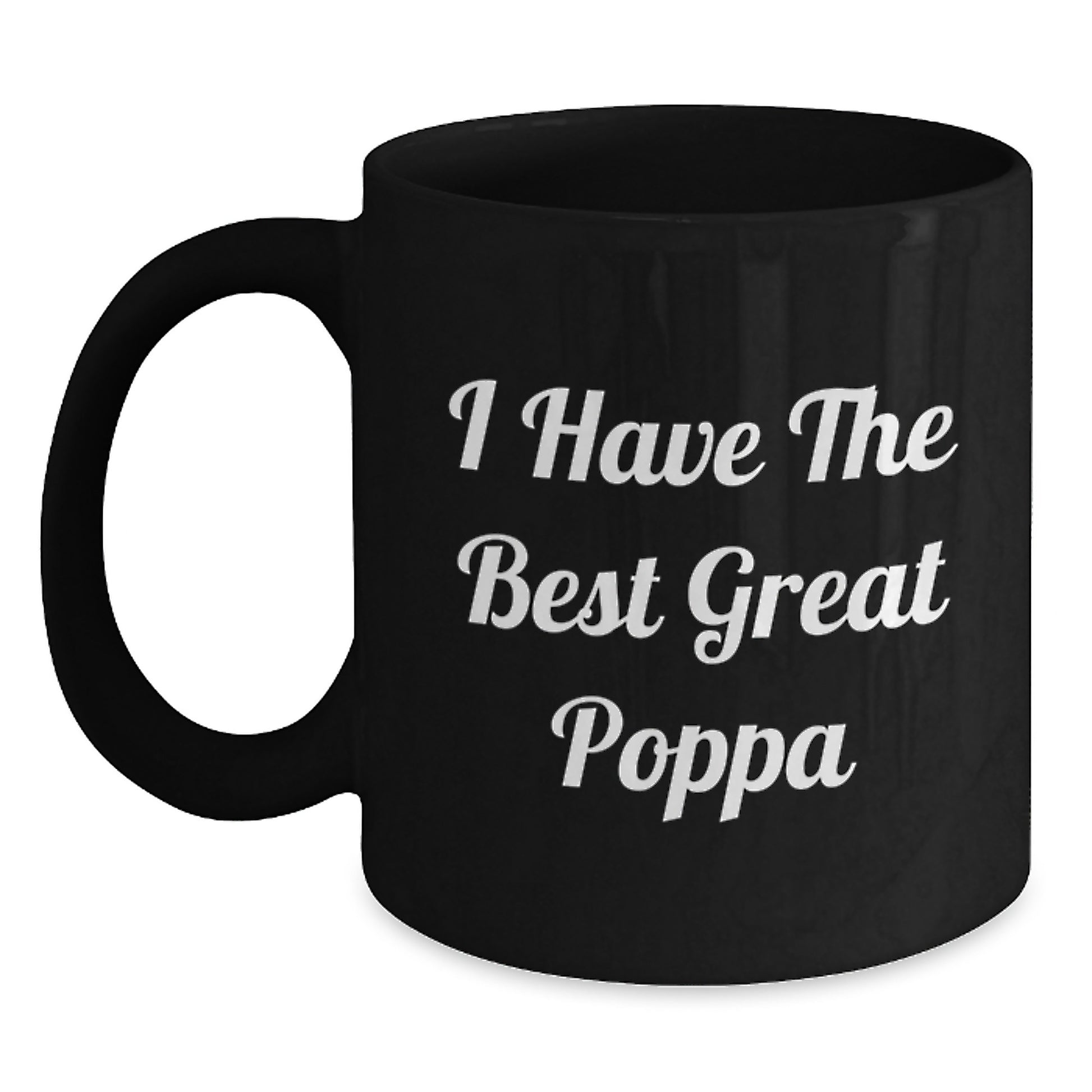 Funny Poppa Gifts from Men to Poppa, Great Poppa Quote on Black Coffee Mug, Valentine's Unique - Main