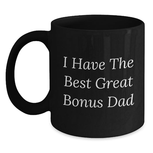 Funny Bonus Dad Gift Ideas - Great Dad Unique Birthday Unique Gifts from Men to Bonus Dad - Main