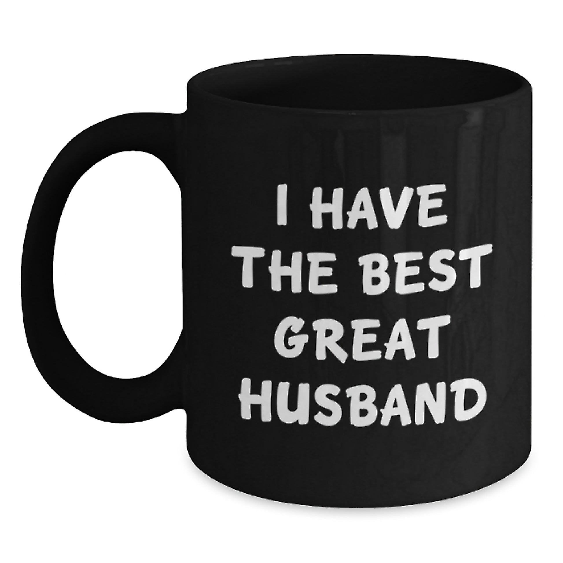 Funny Husband Gifts from Men, Inspirational Black Coffee Mug for Husband, I Have The Best Great Husband Quote, Perfect for Mother's Day Unique Gifts - Main