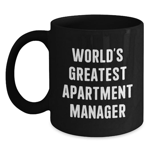 Funny World's Greatest Apartment Manager Gift for Men, Unique Black Coffee Mug for Dad on Father's Day - Gifts from Family - Main