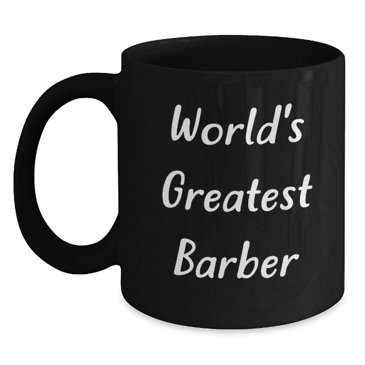 Funny Quotes for Barber, Black Coffee Mug, Birthday Unique Gifts from Men, Women, Friends, Family - 'World's Greatest Barber' - Main