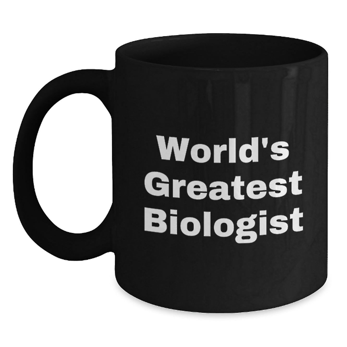 Funny Biologist Gifts for Men World's Greatest Biologist Black Coffee Mug, Unique Father's Day Unique Gifts from Family to Dad - Main