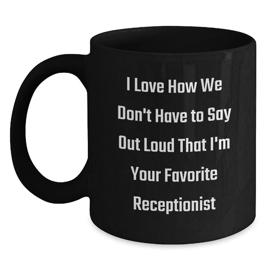 Funny Quotes Receptionist Gifts for Men Women Coworkers Friends Family Black Coffee Mug Christmas Unique Presents - Main