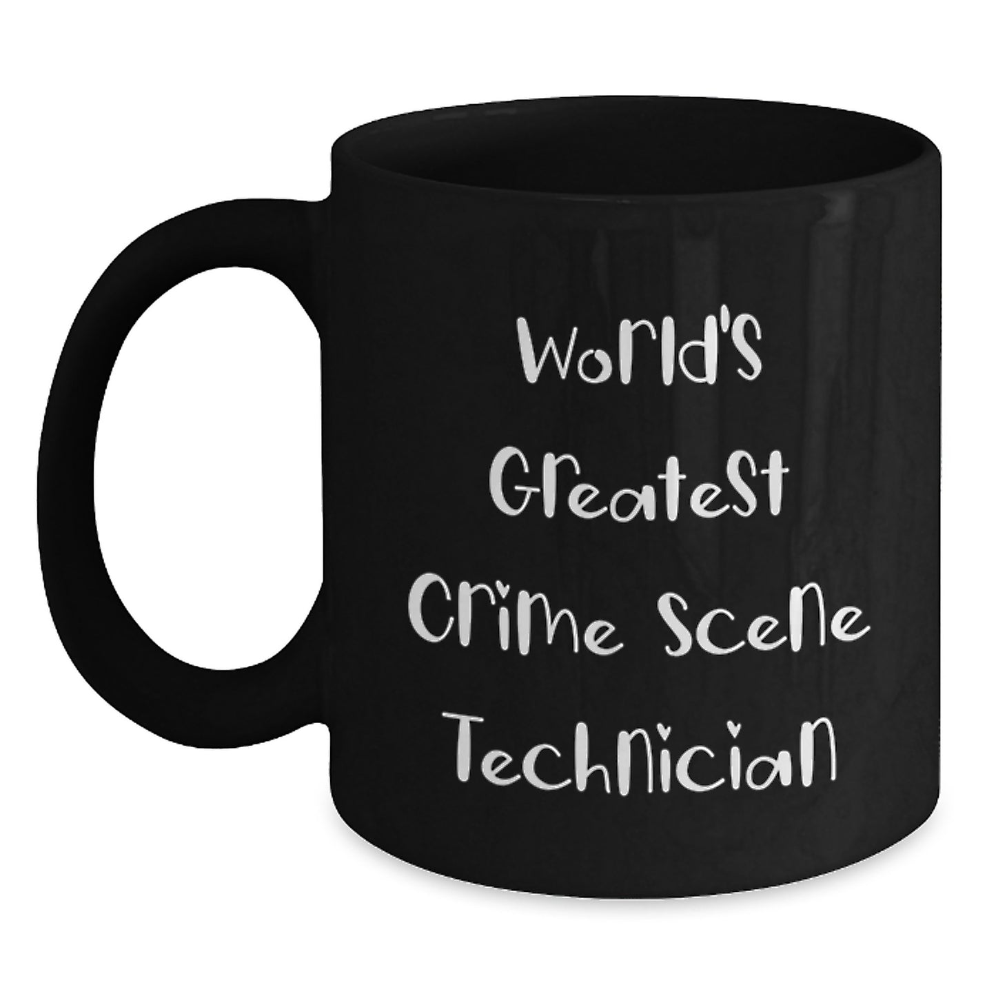 Funny World's Greatest Crime Scene Technician Birthday Unique Gifts from Friends Gifts for Men Black Coffee Mug - Main