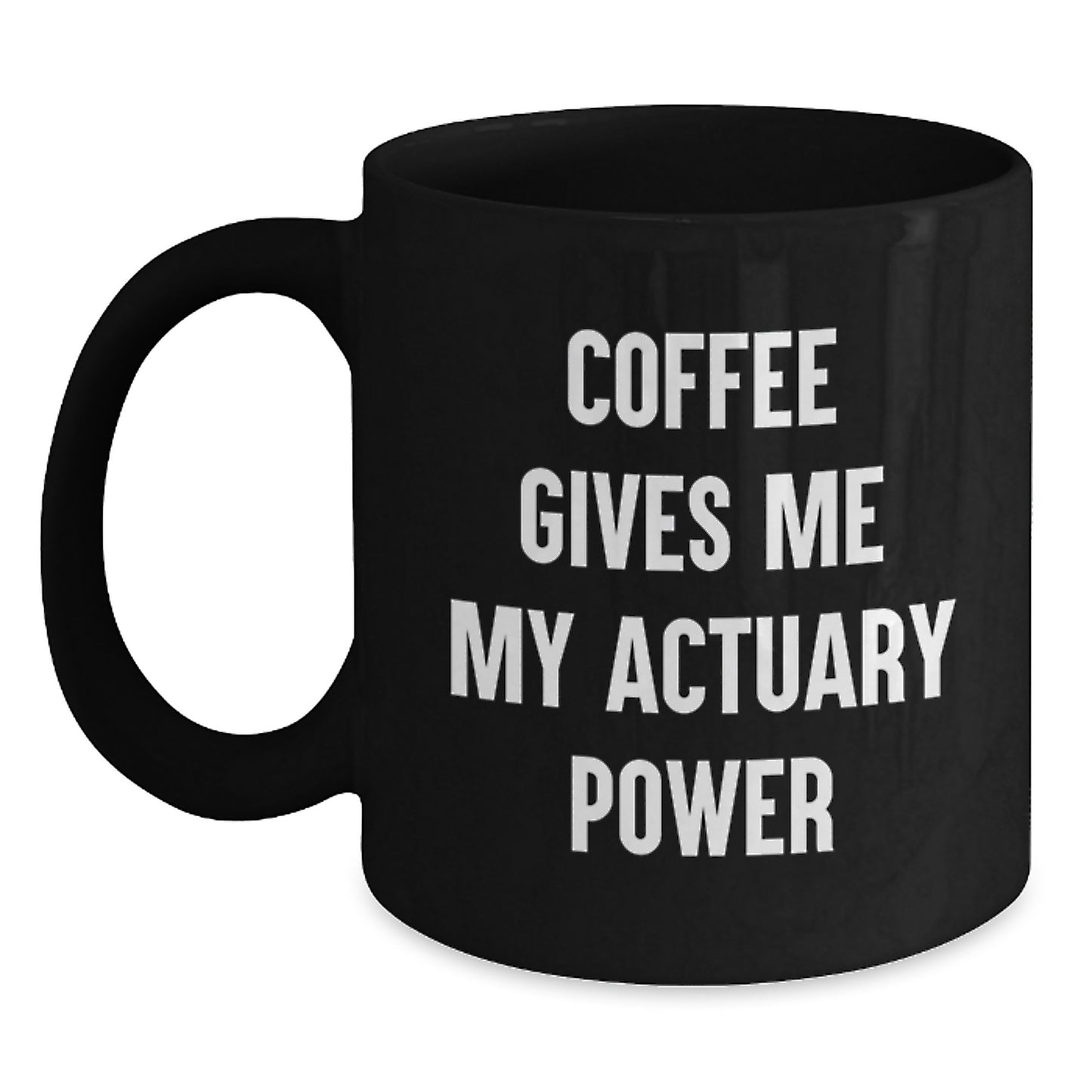 Funny Actuary Gifts from Friends, Actuary Black Coffee Mug for Men and Women, Graduation Unique Gifts for Actuary Coworkers - Main