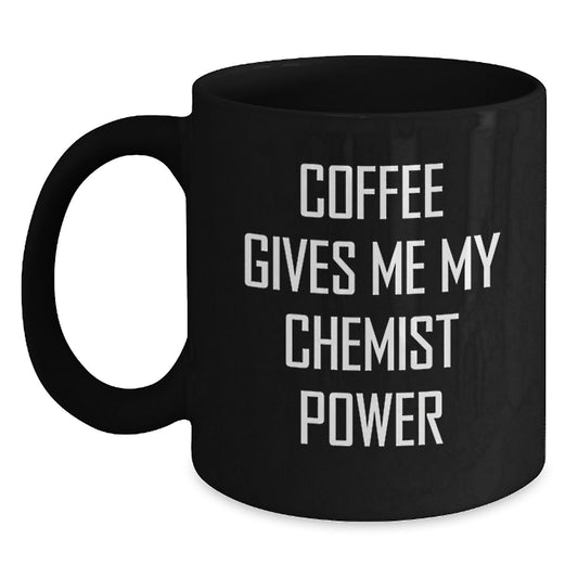 Funny Chemist Gifts for Men and Women, Black Coffee Mug with Coffee Gives Me My Chemist Power, Unique Graduation Gifts from Family - Main