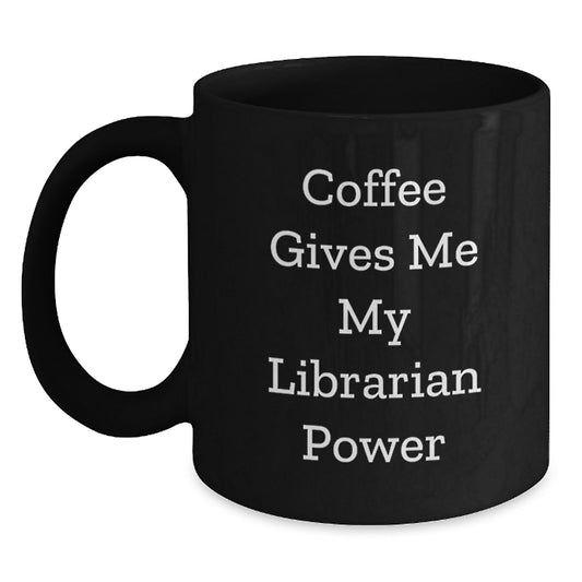 Funny Librarian Gifts for Christmas - Black Coffee Mug - Gifts from Friends to Librarian - Main