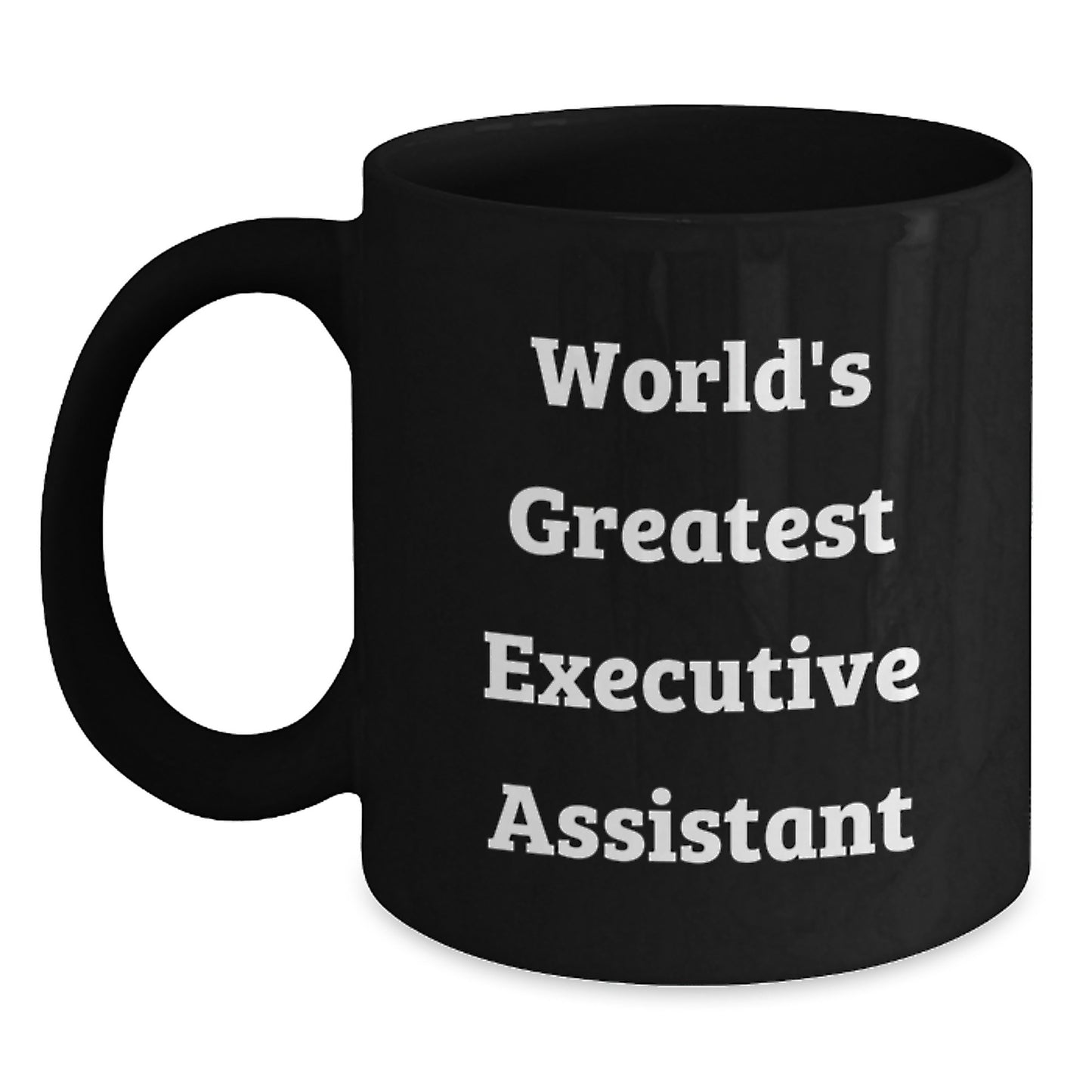 Funny Executive Assistant Gifts for Men, World's Greatest Black Coffee Mug, Unique Christmas Unique Gifts from Friends, Family - Main