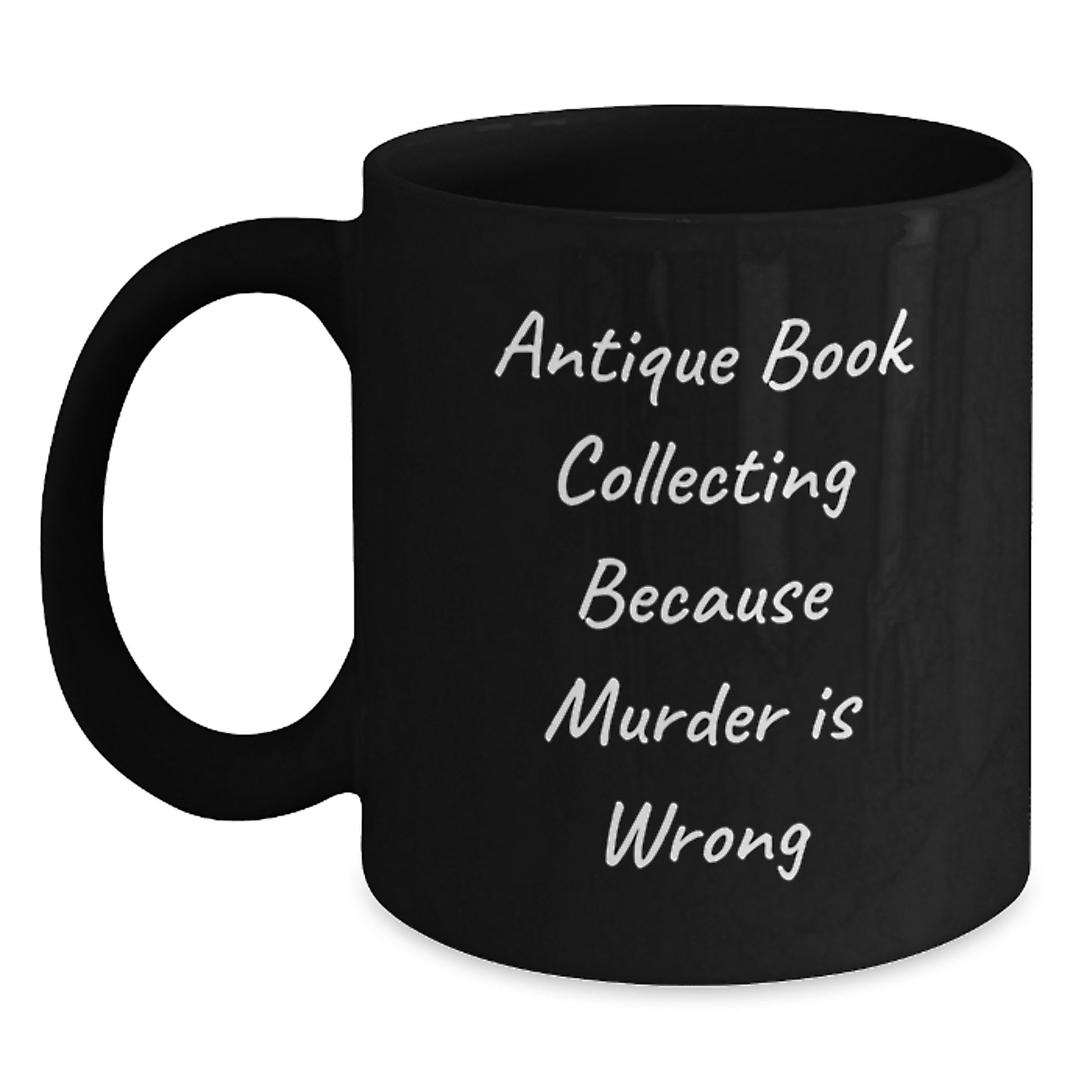 Gifts for Antique Book Collecting Friends, Funny Black Coffee Mugs because Murder Is Wrong, Perfect for Valentine's Unique Gifts from Friends - Main
