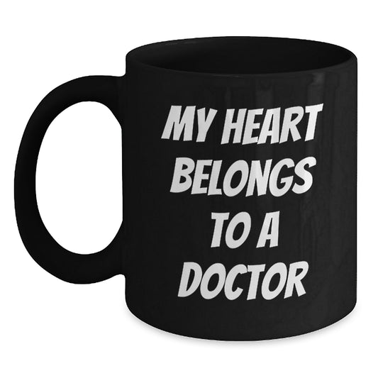 Funny Doctor Gifts from Friends for Doctor Men Black Coffee Mug My Heart Belongs To A Doctor - Main