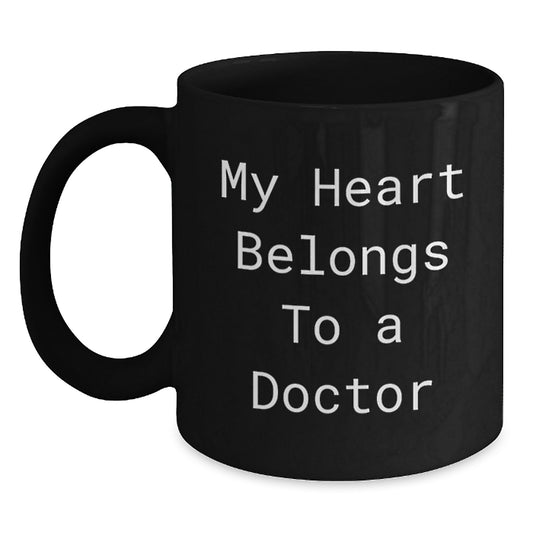 Funny Doctor Gifts from Men, Black Coffee Mug with My Heart Belongs To A Doctor Quote, Unique Christmas Unique Gifts for Doctor - Main