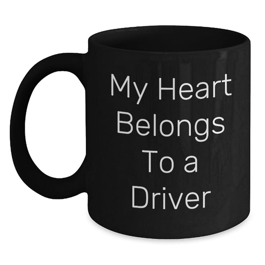 Funny Driver Gifts for Him, My Heart Belongs To A Driver, Black Coffee Mug Christmas Unique Presents from Friends to Driver - Main