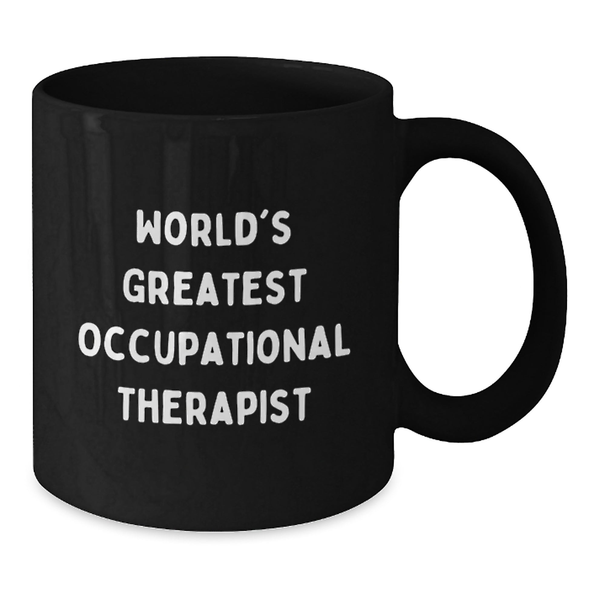 Funny Occupational Therapist Gifts from Friends - World's Greatest Occupational Therapist, Black Coffee Mug for Birthday - Additional