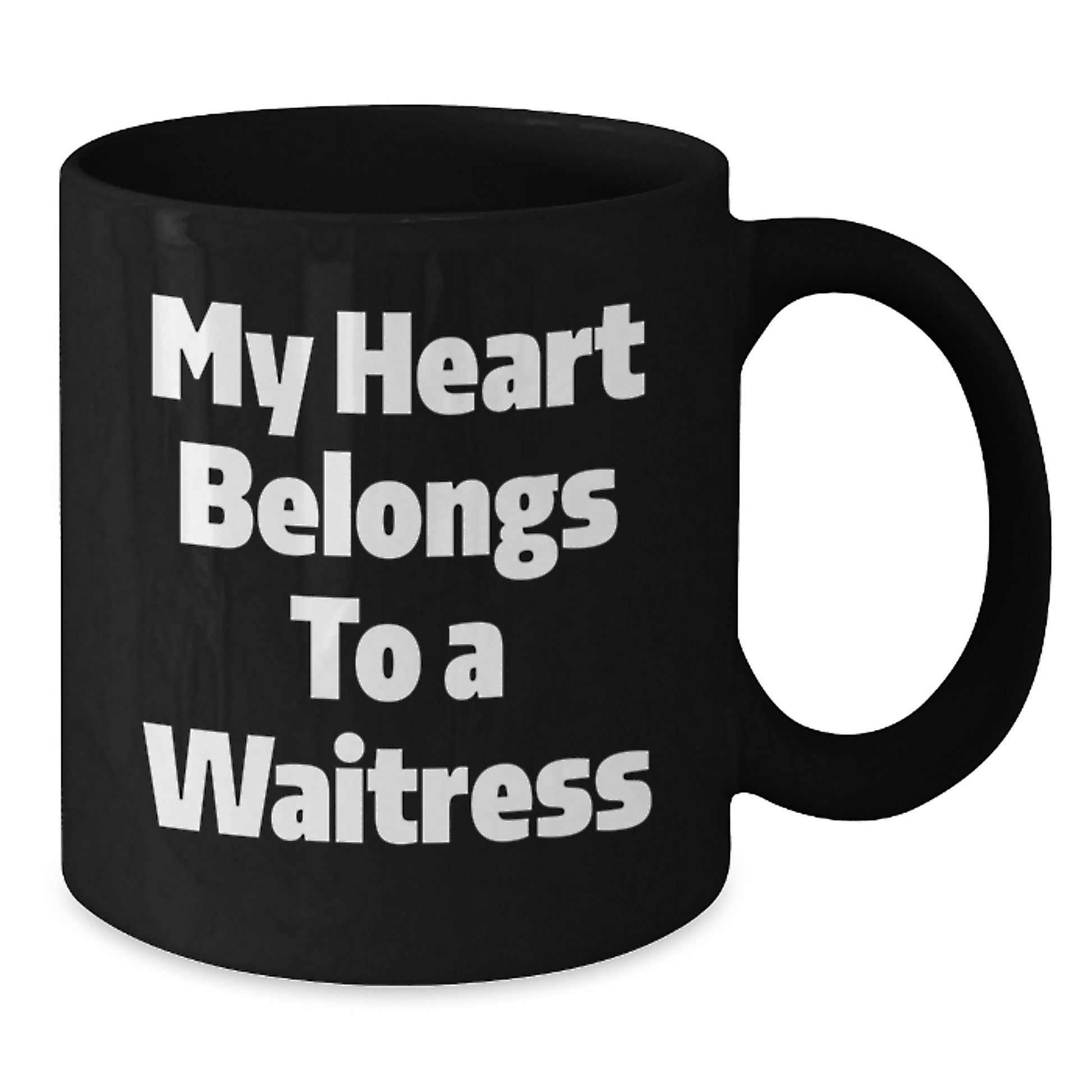 Funny Waitress Gifts for Friends from Men, Gifts for Waitress with Inspirational Quote 'My Heart Belongs To A Waitress', Black Coffee Mug for Graduation - Additional