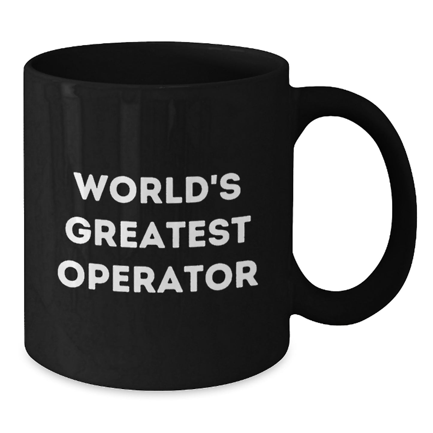 Operator Gifts from Friends - Funny 'World's Greatest Operator' Black Coffee Mug, Christmas Unique Gifts for Operator Men - Additional