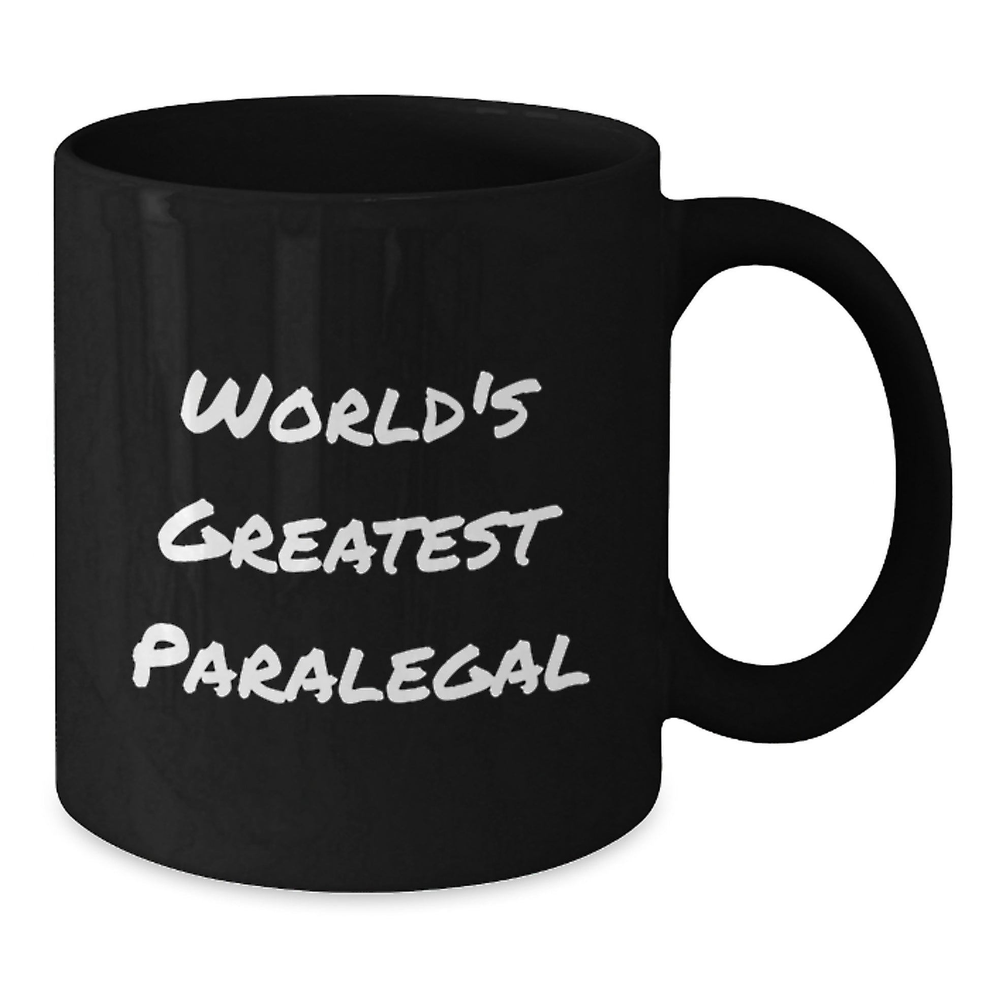 World's Greatest Paralegal Funny Black Coffee Mug Gifts for Paralegal Birthday Unique Gifts from Friends - Additional