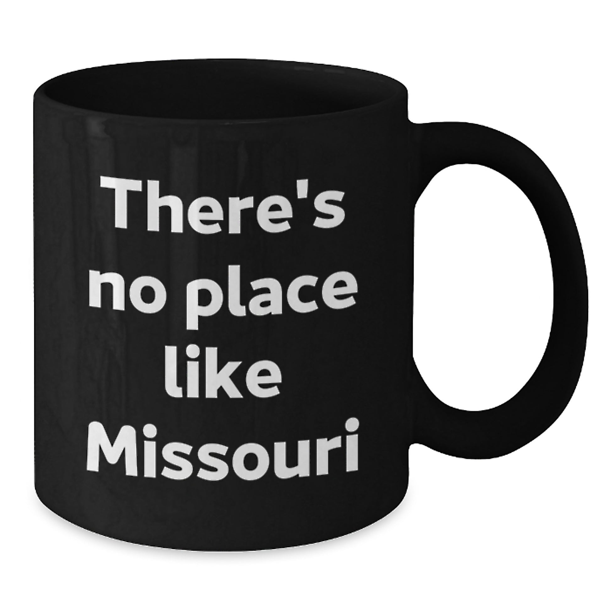 Missouri Black Coffee Mug, There's No Place Like Missouri, Unique Gifts from Friends and Family for Graduation - Additional