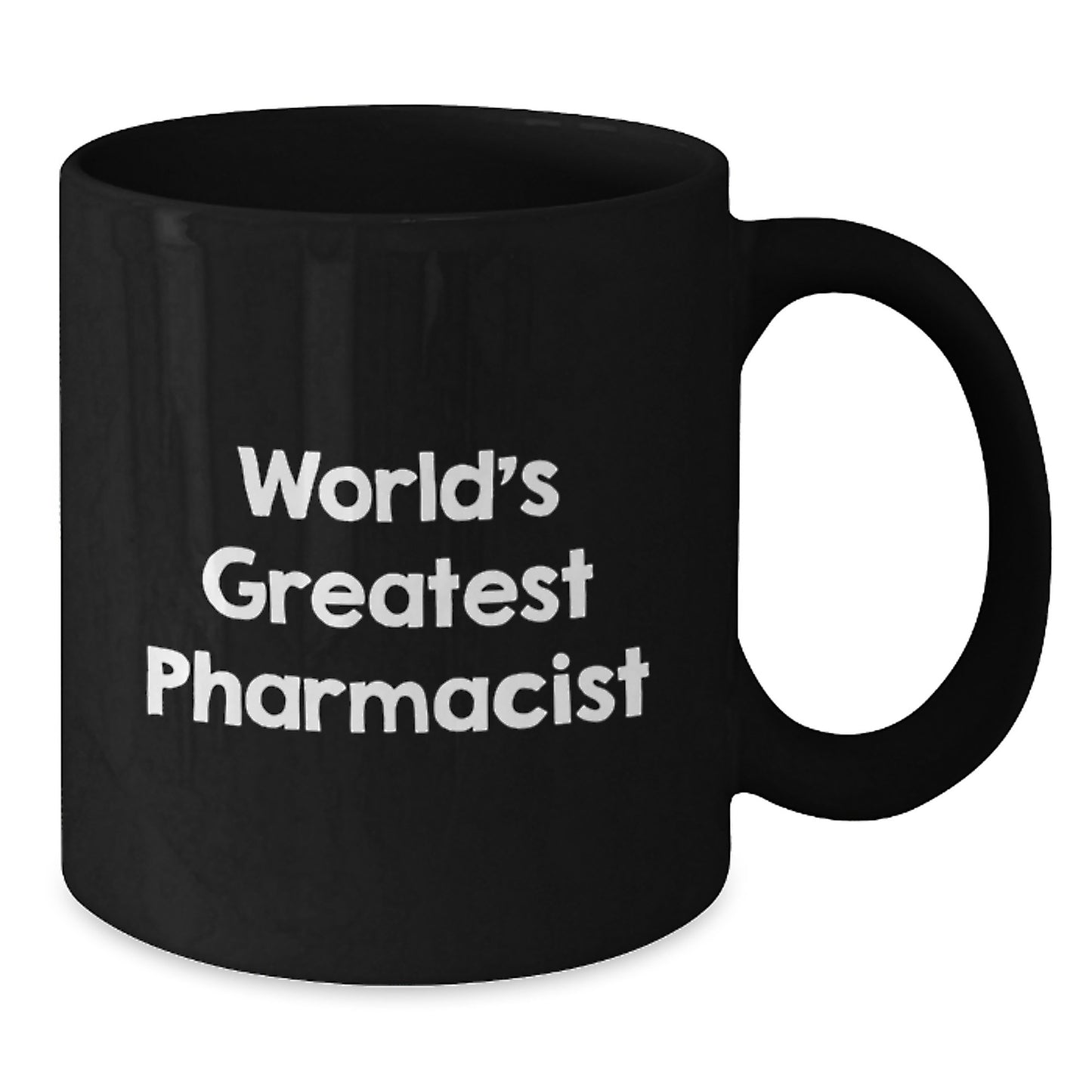 Funny World's Greatest Pharmacist Birthday Unique Gifts for Men, Women, Friends from Coworkers, Family, Black Coffee Mug - Additional