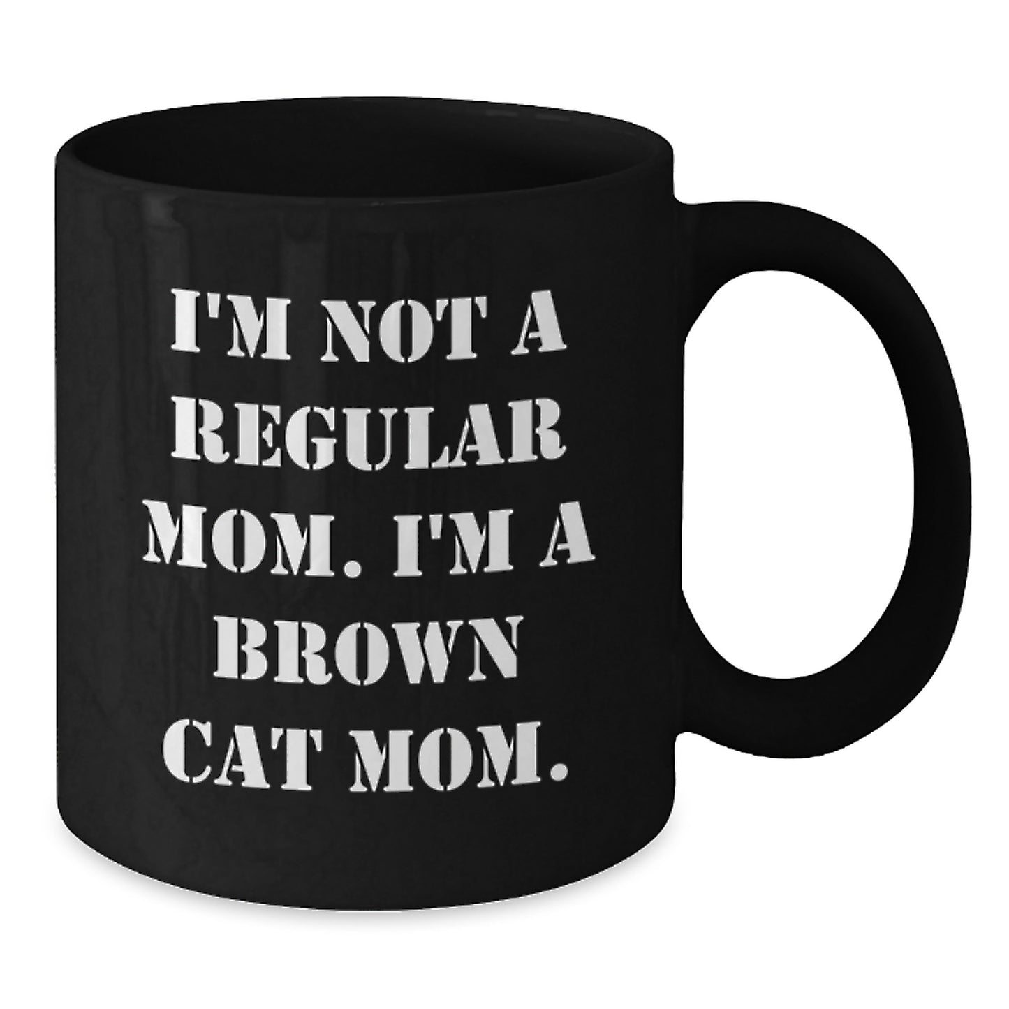 Funny Brown Cat Mom Graduation Gifts from Mom to Brown Cat Lover Black Coffee Mug - Additional