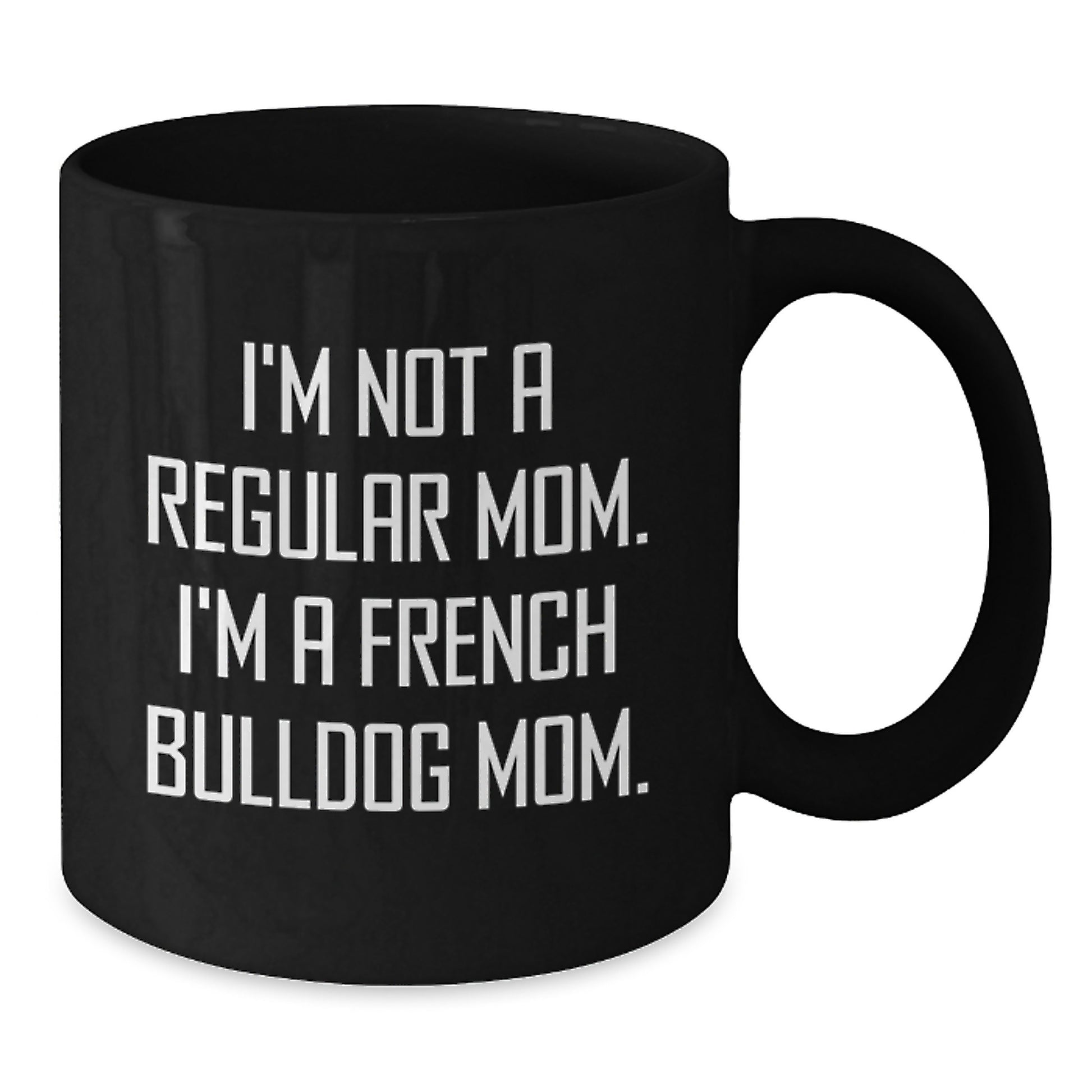 Funny French Bulldog Mom Gifts from Friends to Family for Graduation Unique - Additional