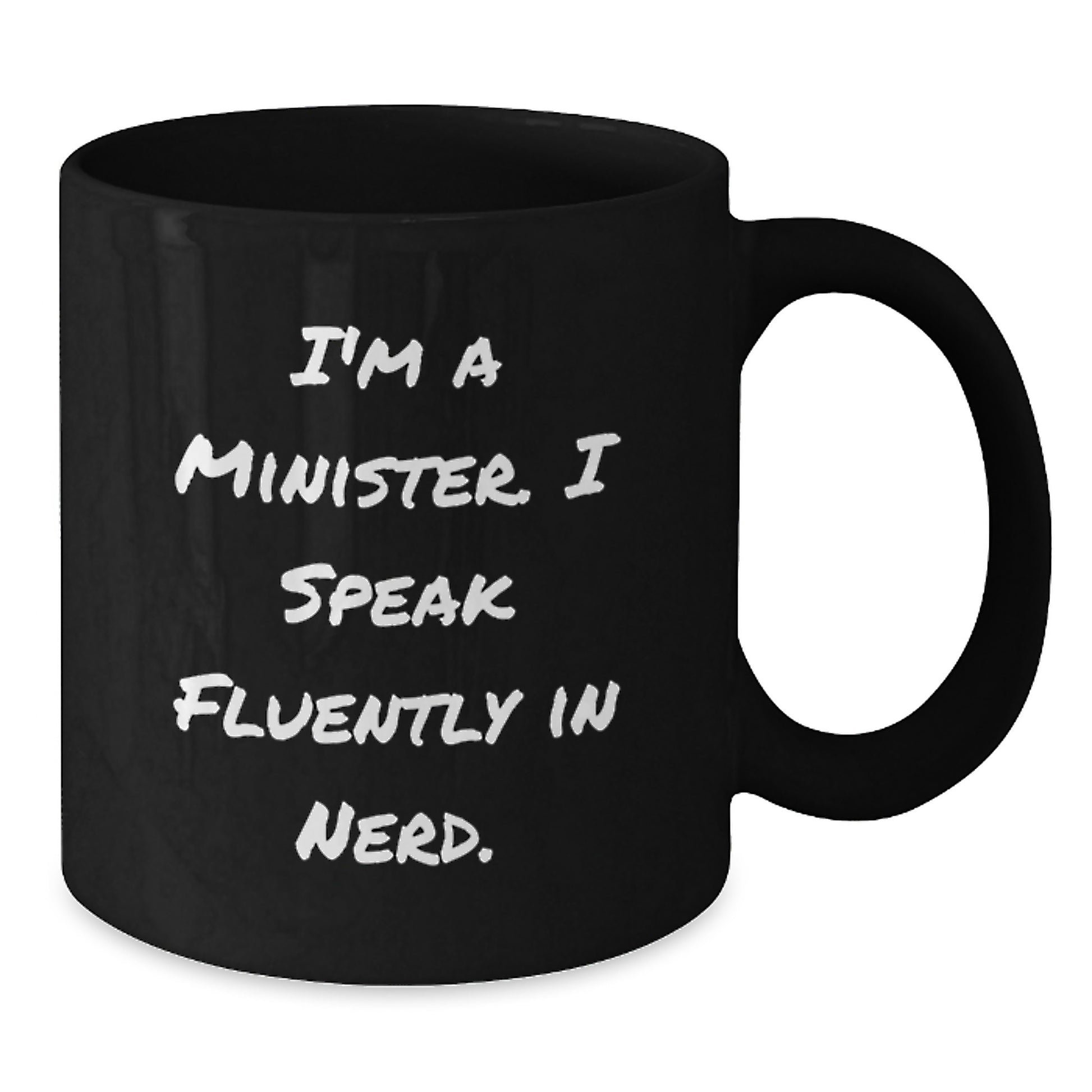 Funny Minister Gifts from Friends for Graduation Unique Ceramic Black Coffee Mug - Additional