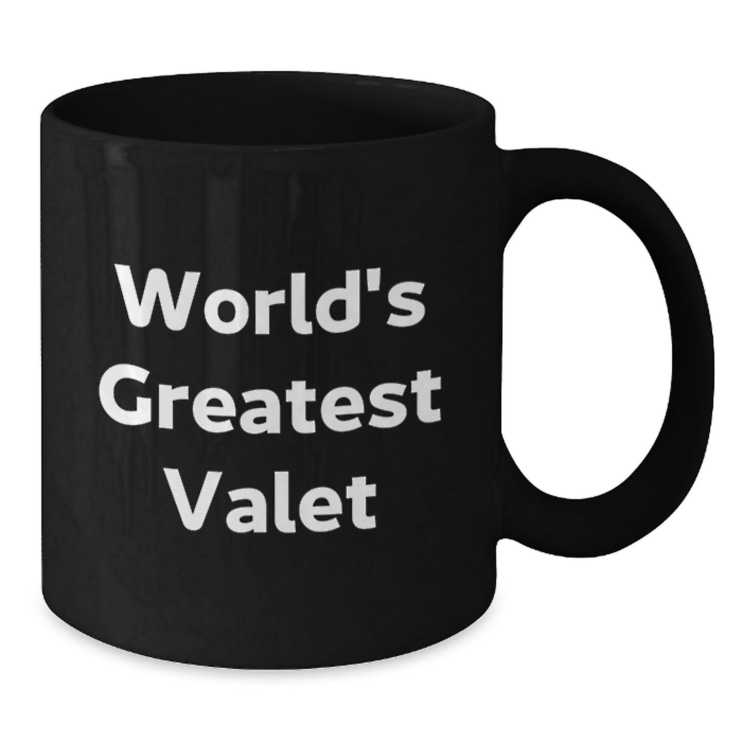 Funny World's Greatest Valet, Unique Christmas Unique Gifts for Valet, Black Coffee Mug - Gifts from Men to Valet - Additional