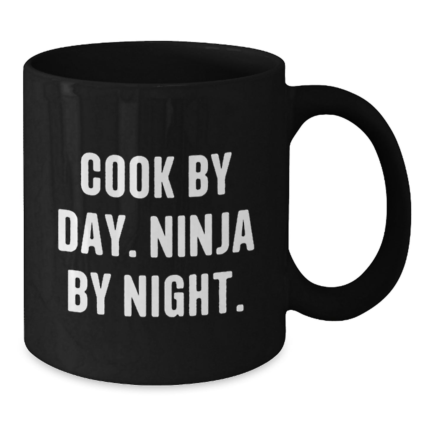 Funny Quote Cook Black Coffee Mugs, Unique Christmas Unique Gifts from Men to Cook Lovers, 11oz or 15oz Ceramic Mugs - Additional