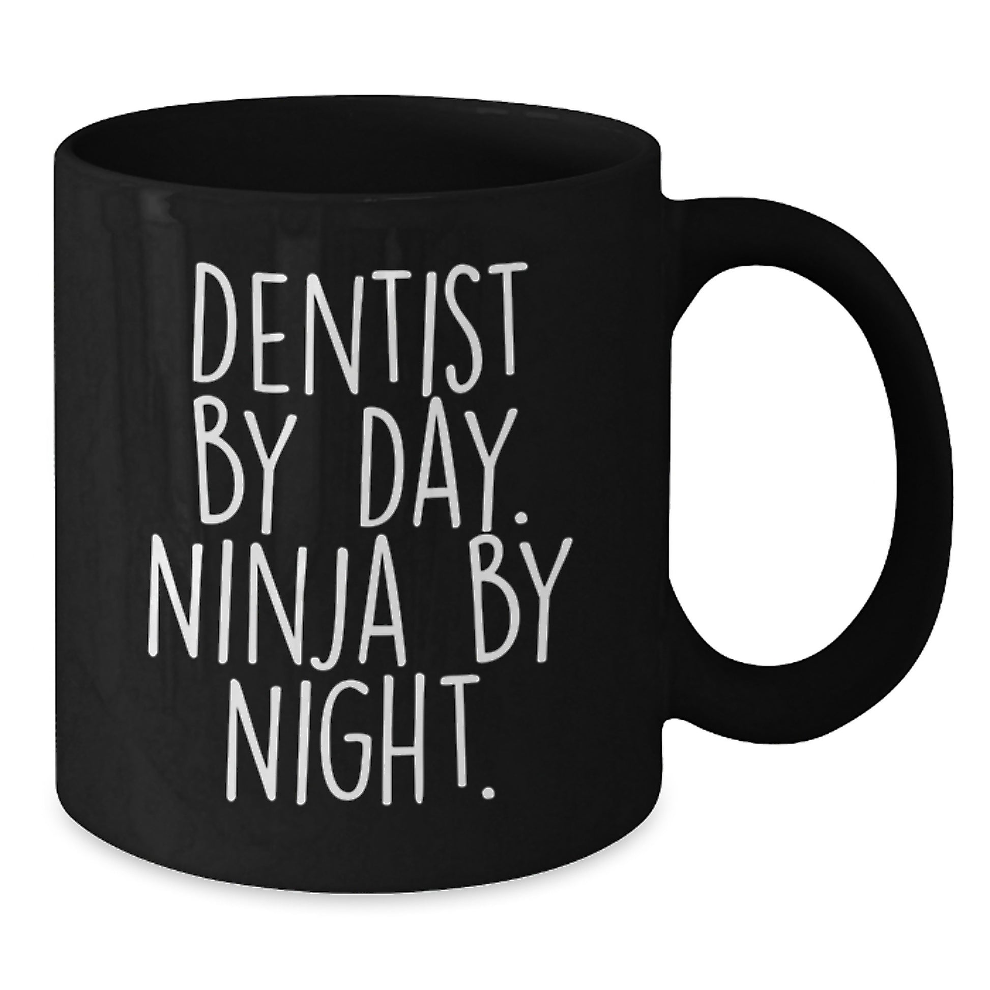 Funny Dentist Gifts for Christmas - Black Coffee Mug - 'Dentist By Day. Ninja By Night.' Quote - Additional