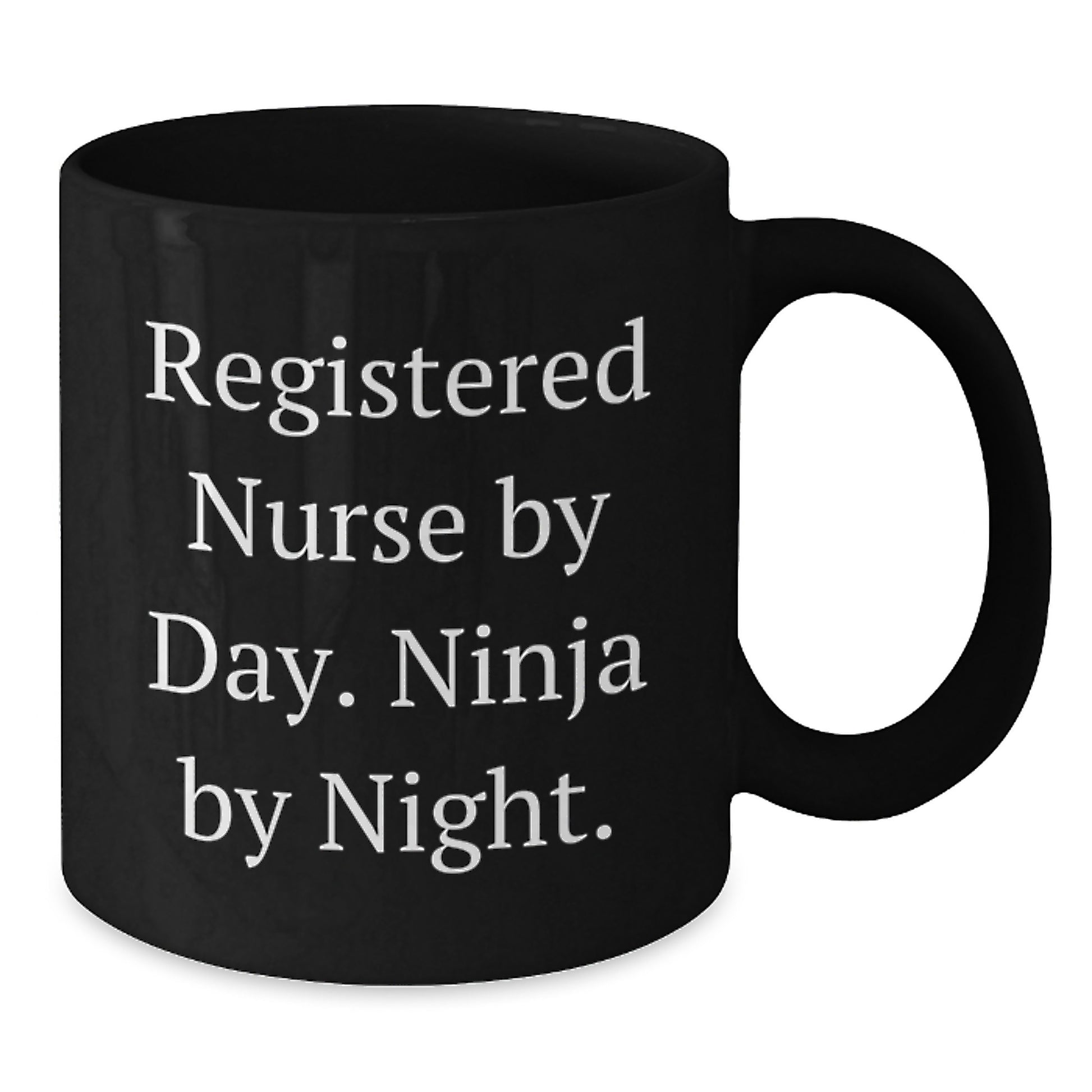 Funny Registered Nurse Gifts from Friends, Birthday Unique Mugs for Registered Nurses, Registered Nurse By Day. Ninja By Night. Black Coffee Mug - Additional