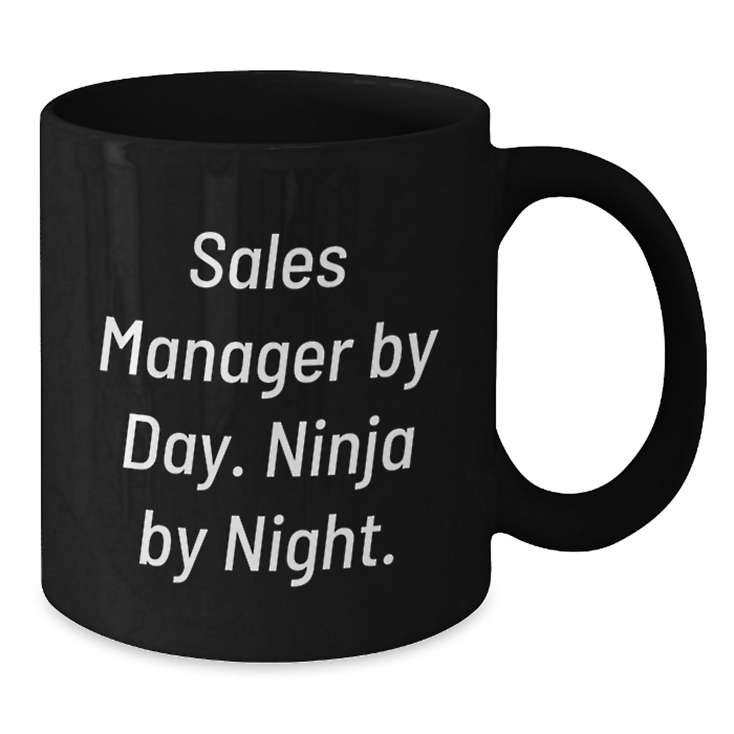 Funny Sales Manager Gifts, Black Coffee Mug, Graduation Unique Gifts from Friends and Family for Sales Manager, 'Sales Manager By Day. Ninja By Night.' - Additional