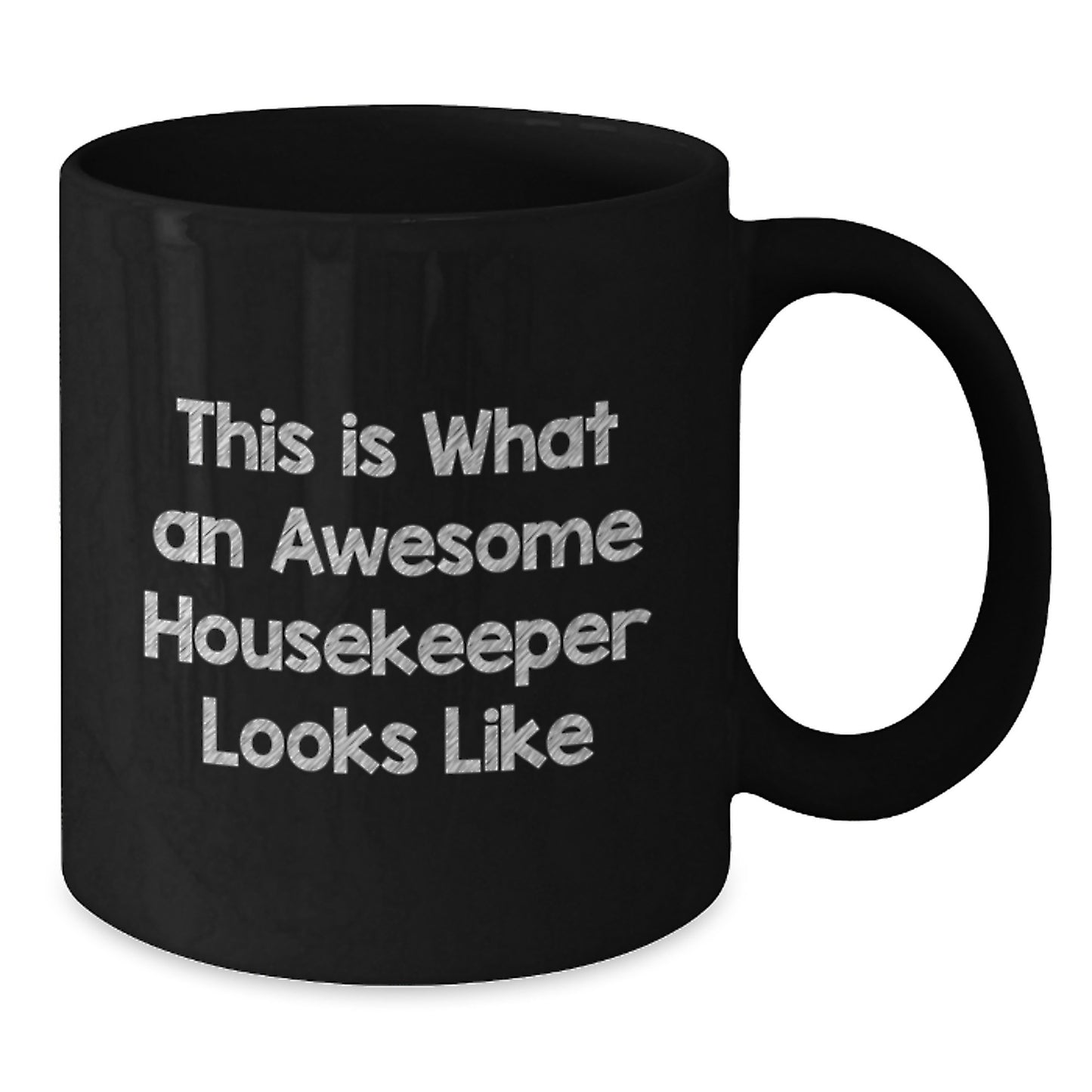 Funny Housekeeper Gifts for Women - Black Coffee Mug - 'This Is What An Awesome Housekeeper Looks Like' - Unique Christmas Memorable Presents from Friends or Family - Additional