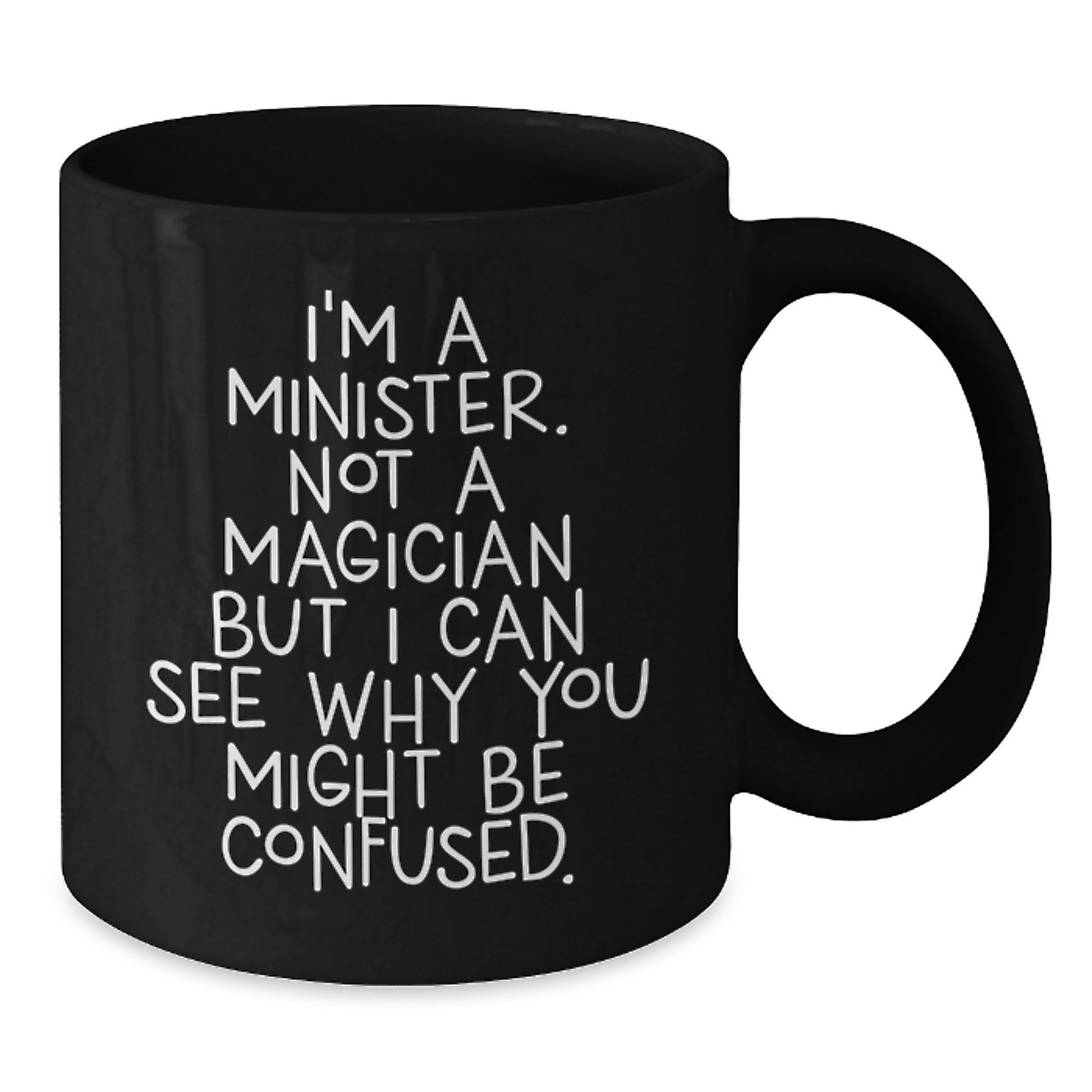 Funny Minister Gifts from Friends for Men Women Christmas Unique Ideas Black Coffee Mug - Additional