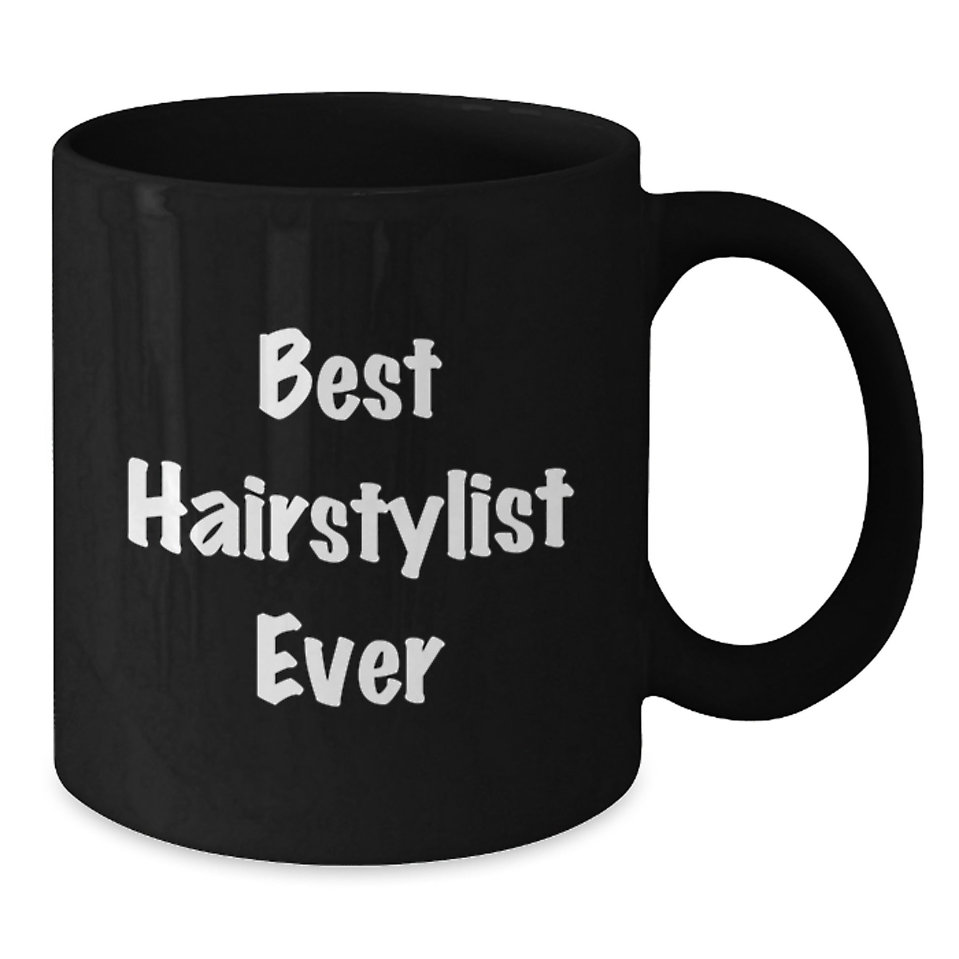 Hairstylist Gifts from Friends - Best Hairstylist Ever Funny Quote on Black Coffee Mug for Graduation, Unique Gifts for Hairstylist, Men, Women, or Coworkers - Additional
