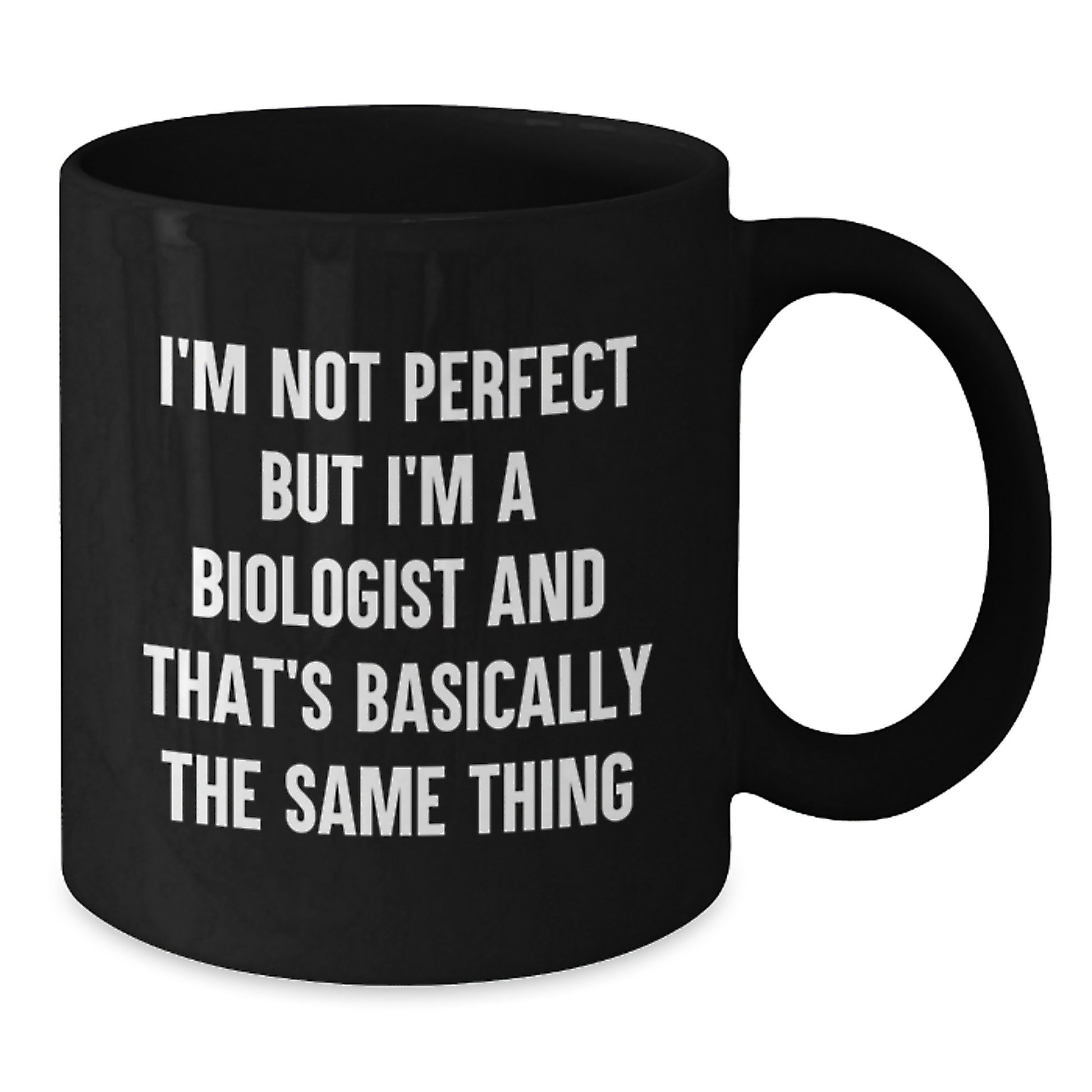 Funny Biologist Gifts for Him or Her, Black Coffee Mug with 'I'm Not Perfect But I'm A Biologist' Quote, Unique Christmas Unique Gifts from Friends - Additional