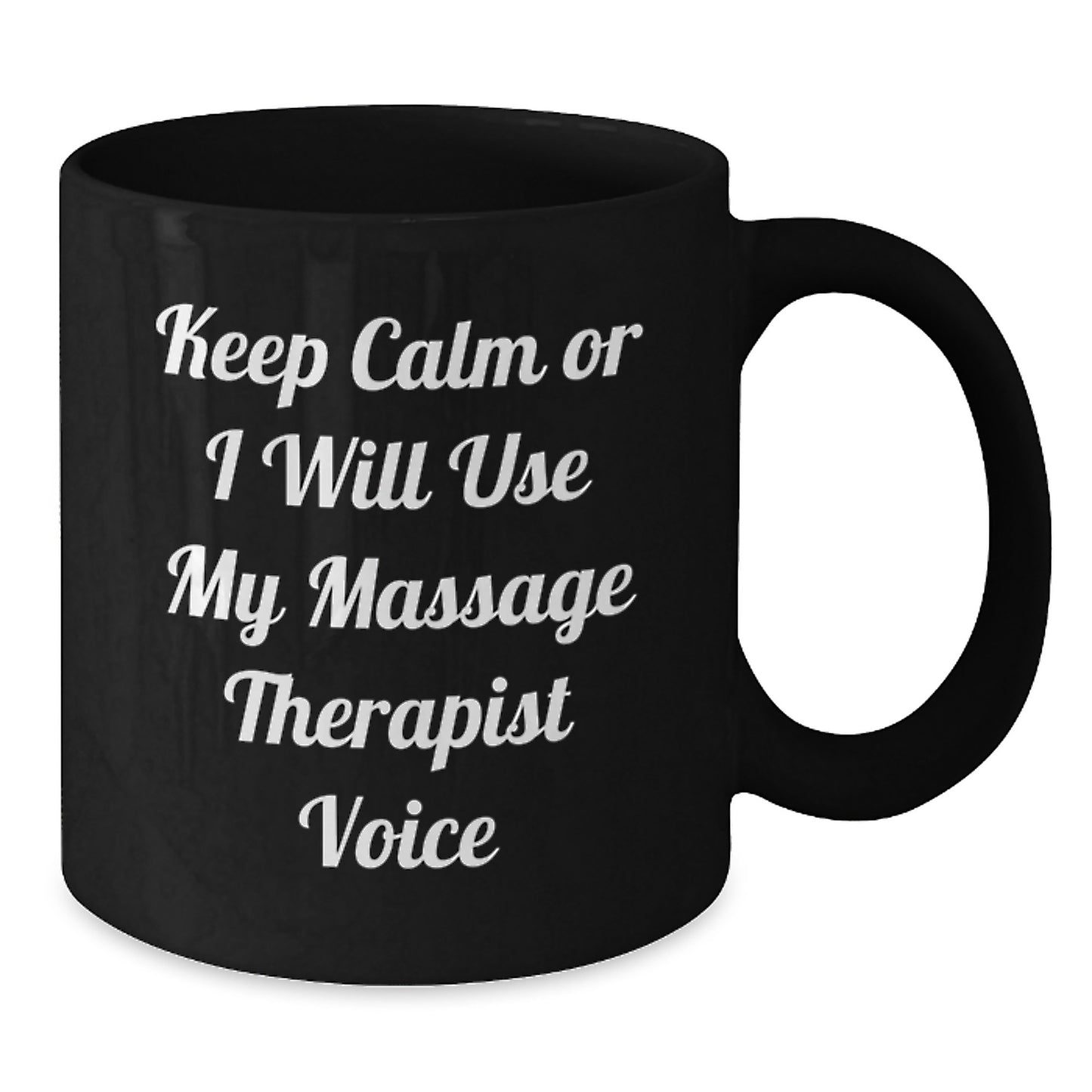 Funny Massage Therapist Gifts for Men, Unique Black Coffee Mugs, 'Keep Calm Or I Will Use My Massage Therapist Voice' Christmas Unique Gifts from Friends to Coworkers - Additional
