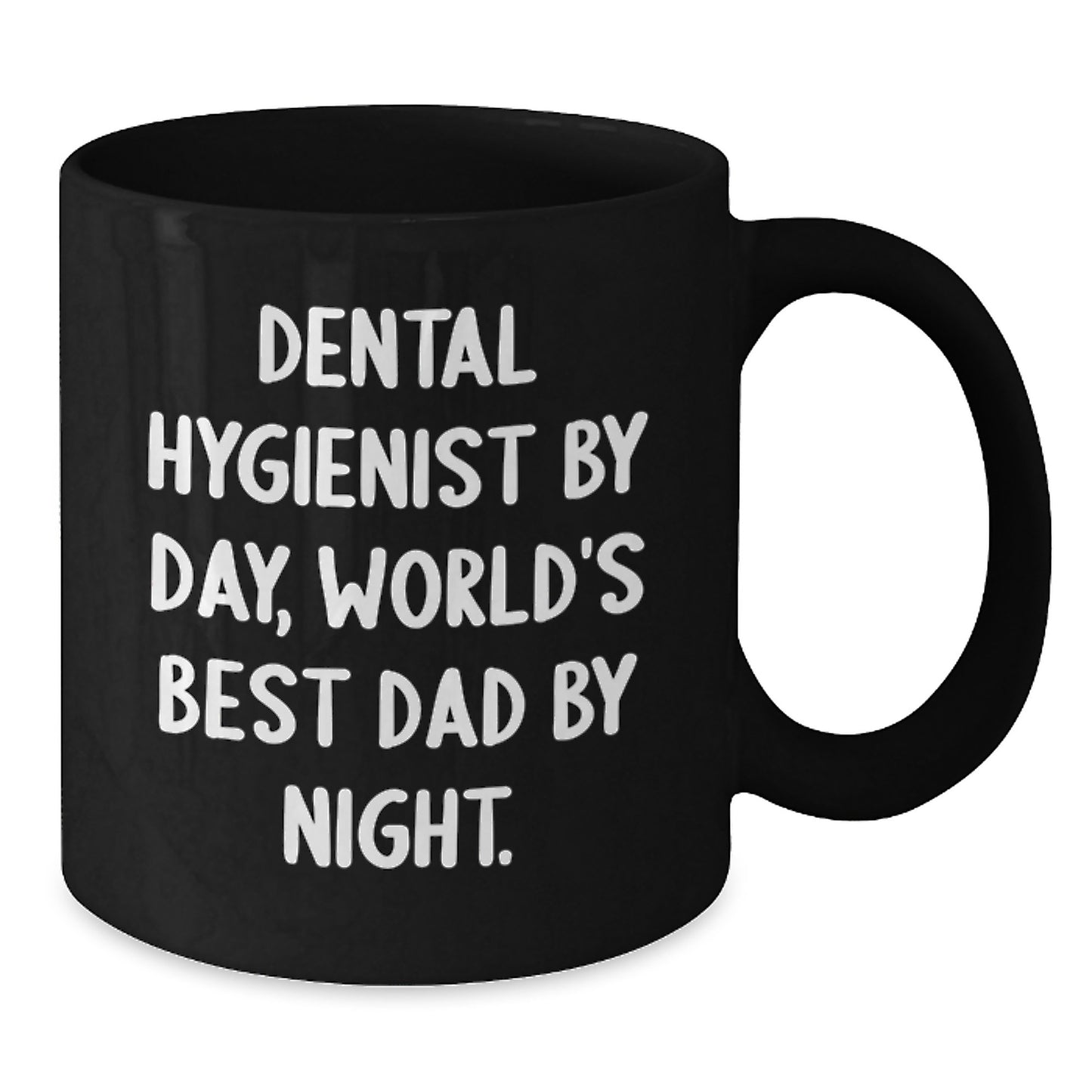 Funny Dental Hygienist Gifts from Men for World's Best Dad Black Coffee Mug Valentine's Unique - Additional