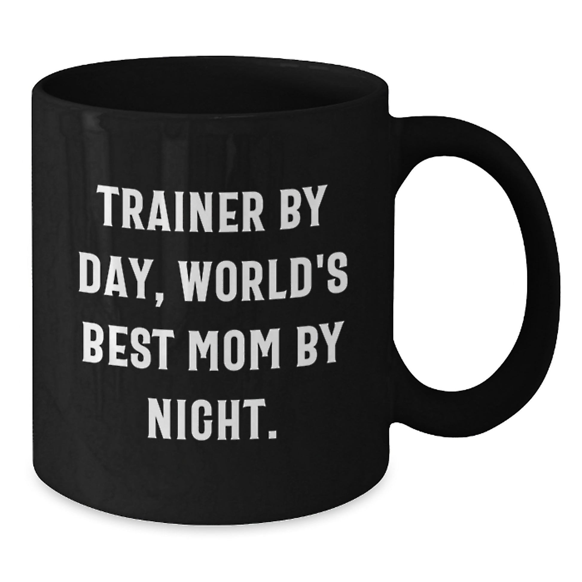 Funny Trainer Gifts by Trainer By Day Mom Mug, Black Coffee Mug for Trainer, Unique Christmas Unique Gifts from Mom to Trainer - Additional