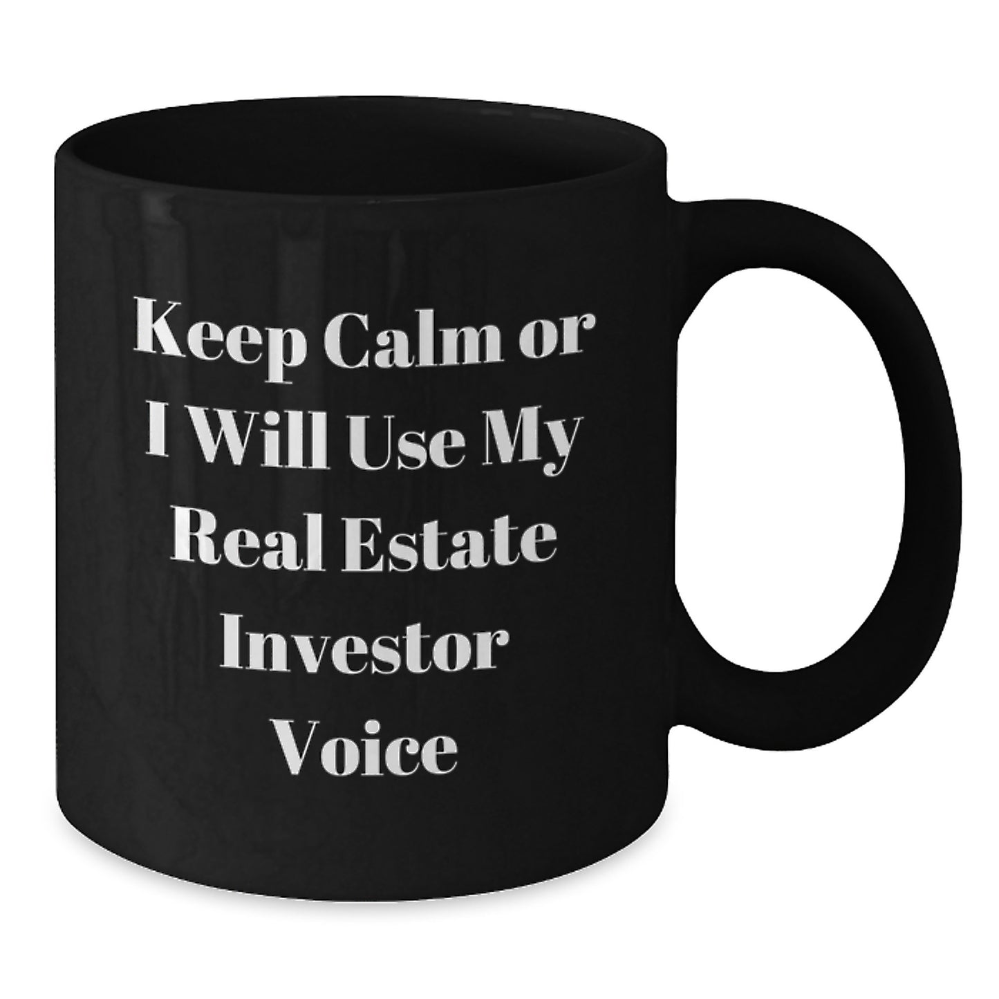 Real Estate Investor Gifts, Funny Coffee Mugs for Men, Keep Calm Or I Will Use My Real Estate Investor Voice, Graduation Unique Gifts from Family - Additional