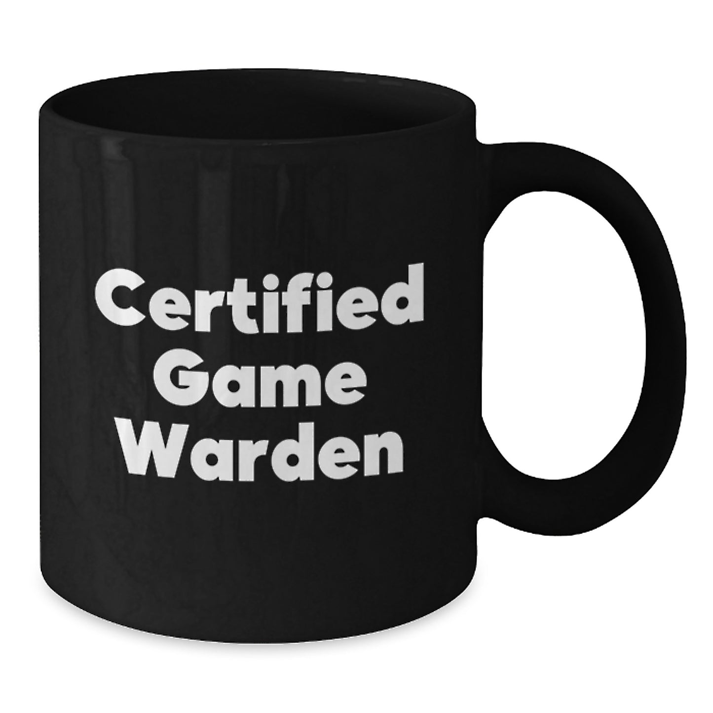 Game Warden Gifts from Friends Funny Valentine's Unique Mugs for Certified Men - Additional