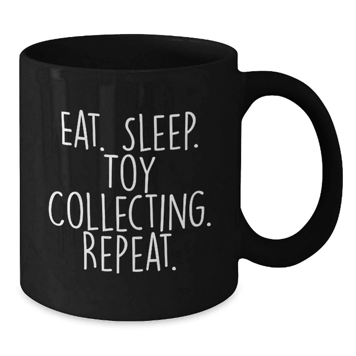 Funny Toy Collecting Gifts for Him, Black Coffee Mug with Eat. Sleep. Toy Collecting. Repeat. Quote, Christmas Unique Presents from Friends - Additional