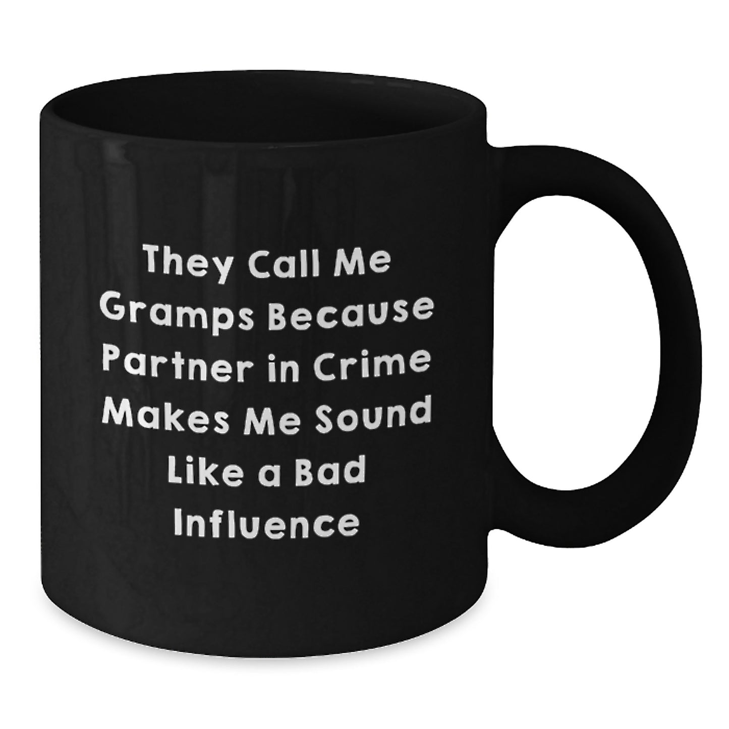 Funny Gramps Gifts from Men for Him, Unique Black Coffee Mugs, Christmas Unique Gifts, Partner in Crime Quote - Additional