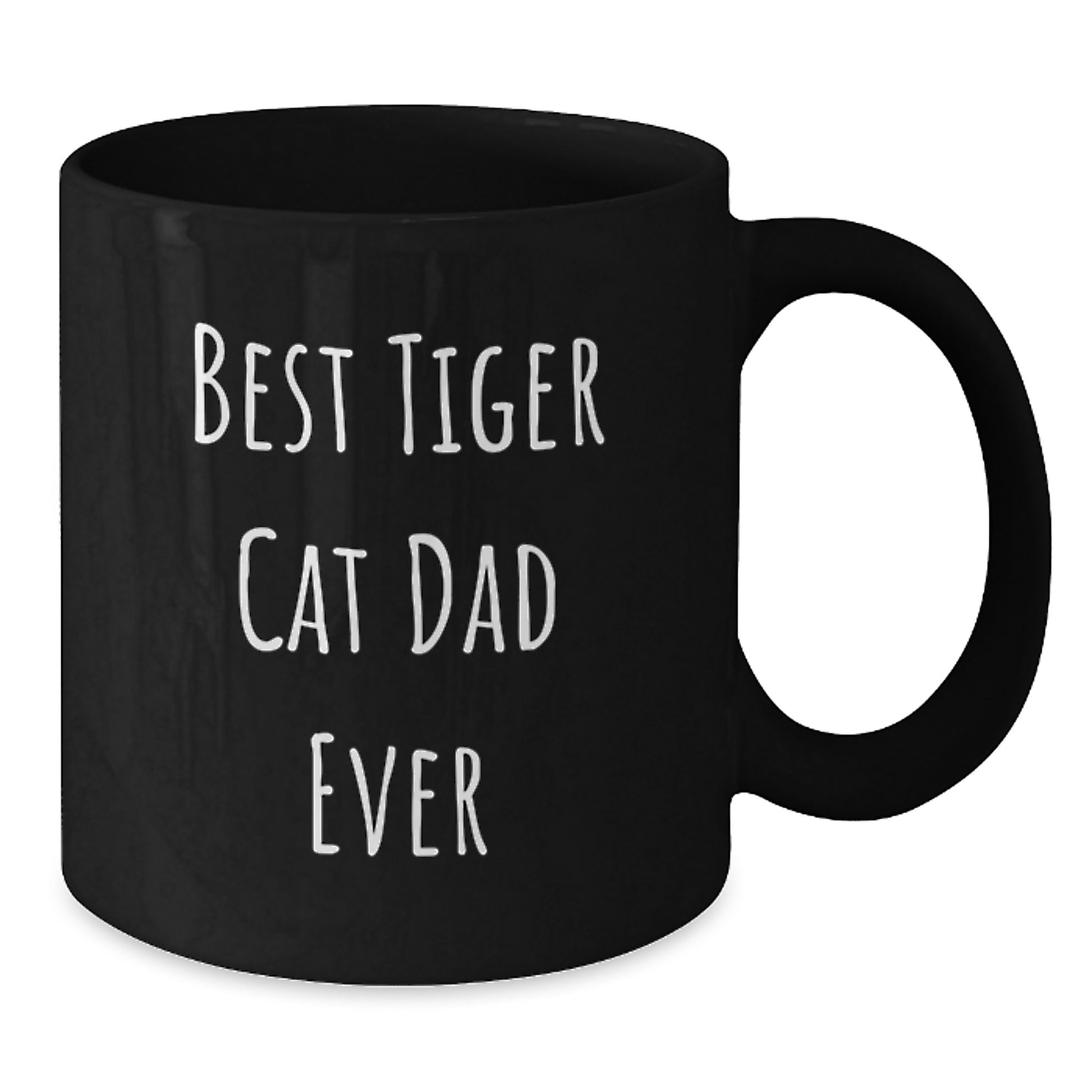 Funny Tiger Cat Dad Ever Gifts from Men to Tiger Cat Lovers on Birthday - Unique Black Coffee Mug - Additional