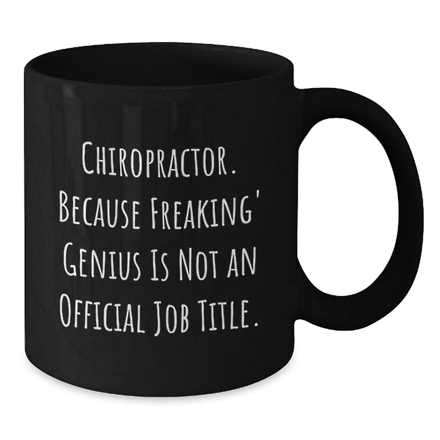 Funny Chiropractor Gifts from Friends for Chiropractor Men - Chiropractor Humor Unique Black Coffee Mug, 15oz or 11oz, Microwave and Dishwasher Safe - Additional