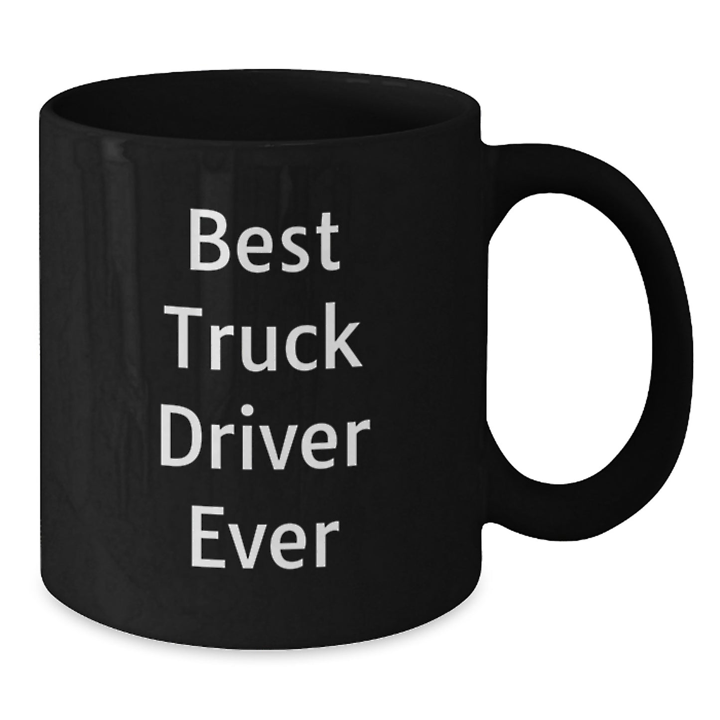 Funny Truck Driver Gifts - Best Truck Driver Ever Black Coffee Mug for Men Valentine's Unique Presents - Additional