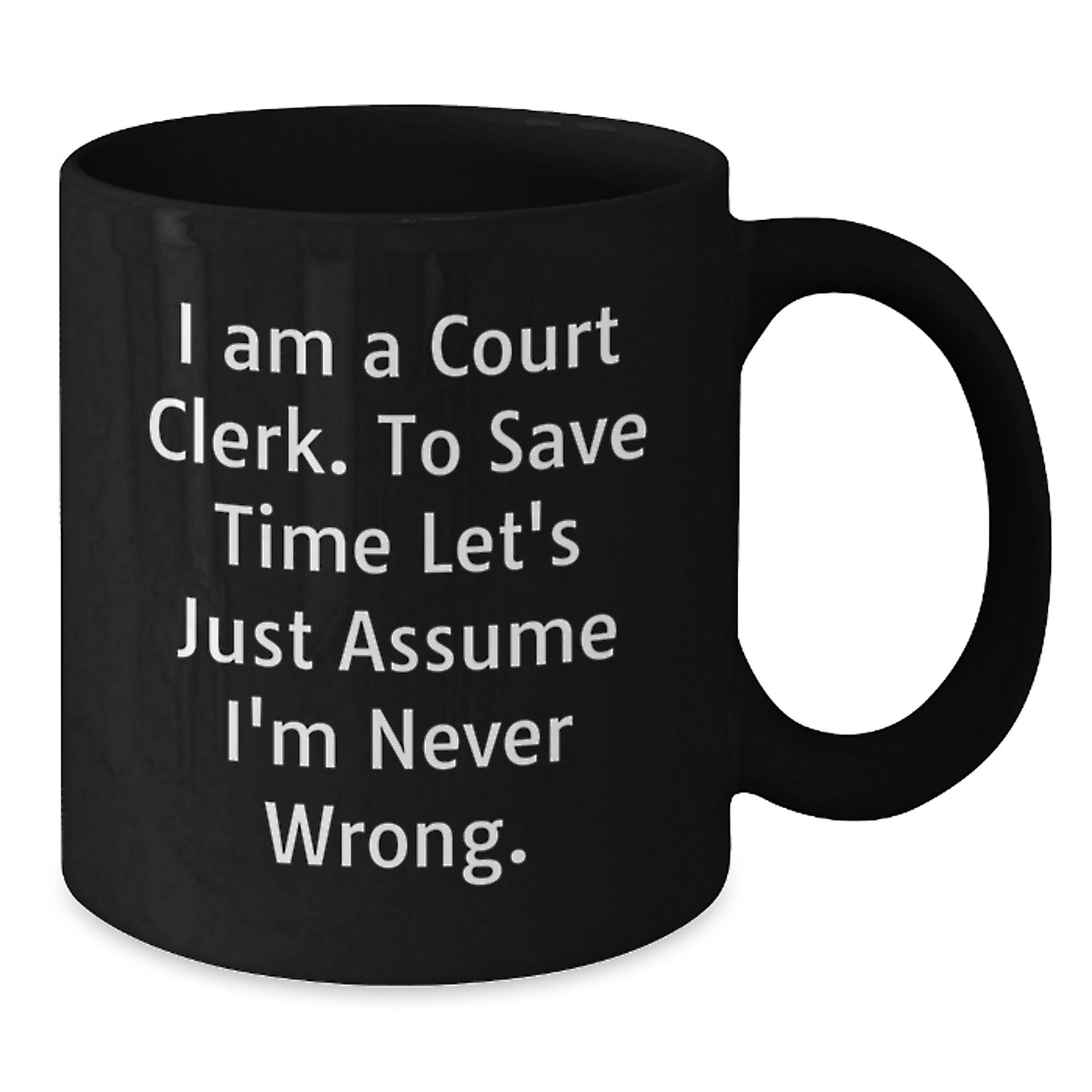 Court Clerk Keepsake Black Coffee Mug 11oz Ceramic Birthday Gift for Him - Additional