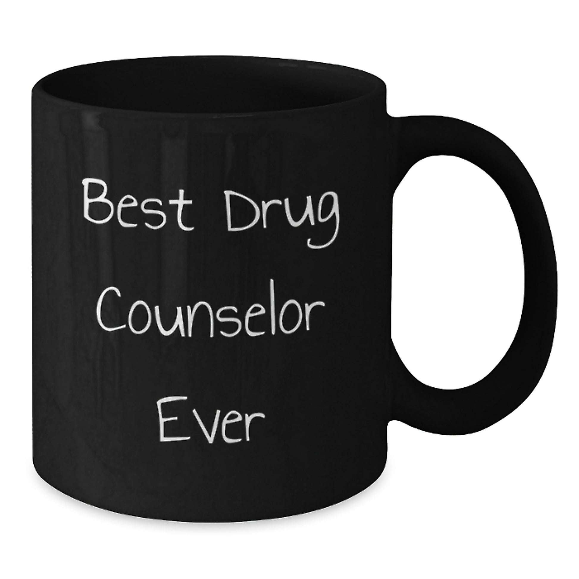 Funny Drug Counselor Gifts from Friends for Graduation Unique Black Coffee Mug 'Best Drug Counselor Ever' - Additional