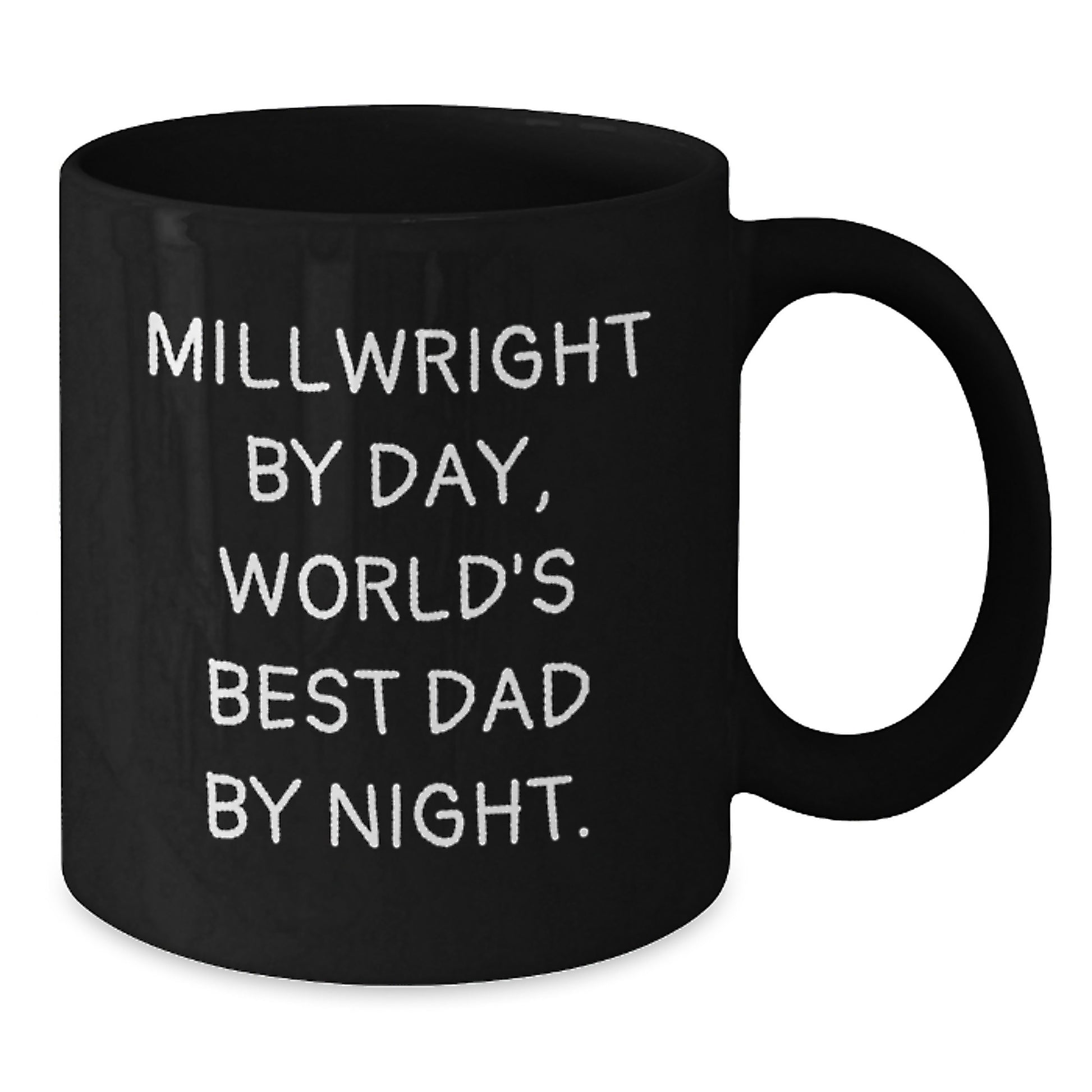 Funny Millwright Gifts, Black Coffee Mug for Men, 'Millwright By Day, World's Best Dad By Night.' Unique Christmas Memorable Presents from Dad to Son - Additional
