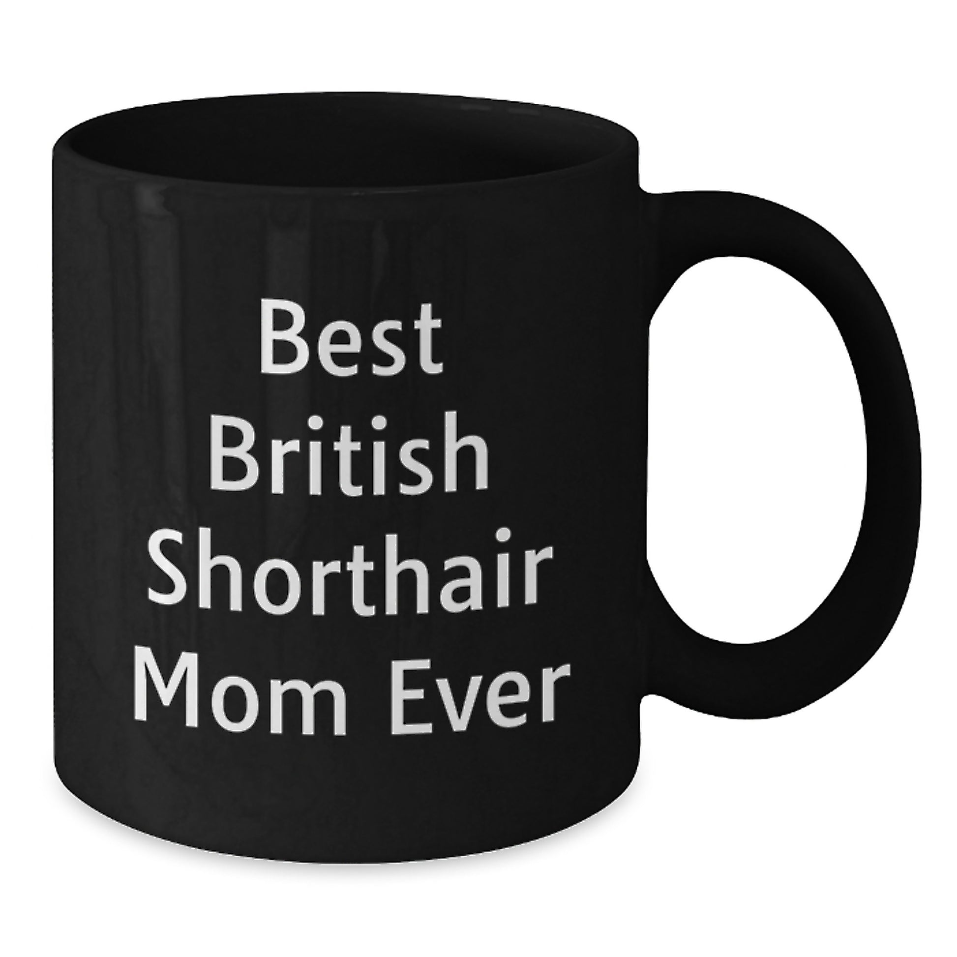 British Shorthair Cat Mom Funny Gifts from Family to Friends for Graduation Unique British Shorthair Cat Lovers - Additional