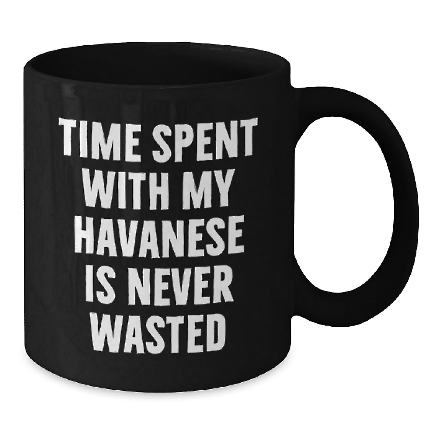 Unique Havanese Dog Lover Gifts for Him or Her, Funny Quote Black Coffee Mug, Perfect Birthday Present for Friends, Family, and Coworkers - Additional