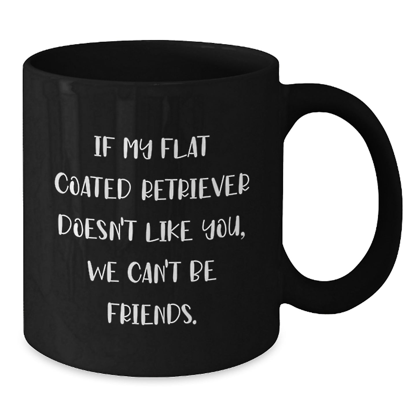 Funny Flat Coated Retriever Dog Gifts from Friends for Birthday Unique - Additional
